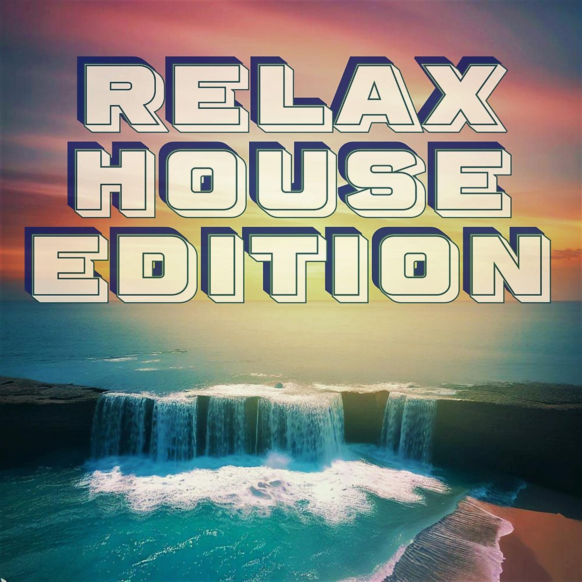 Постер альбома Relax House Edition
