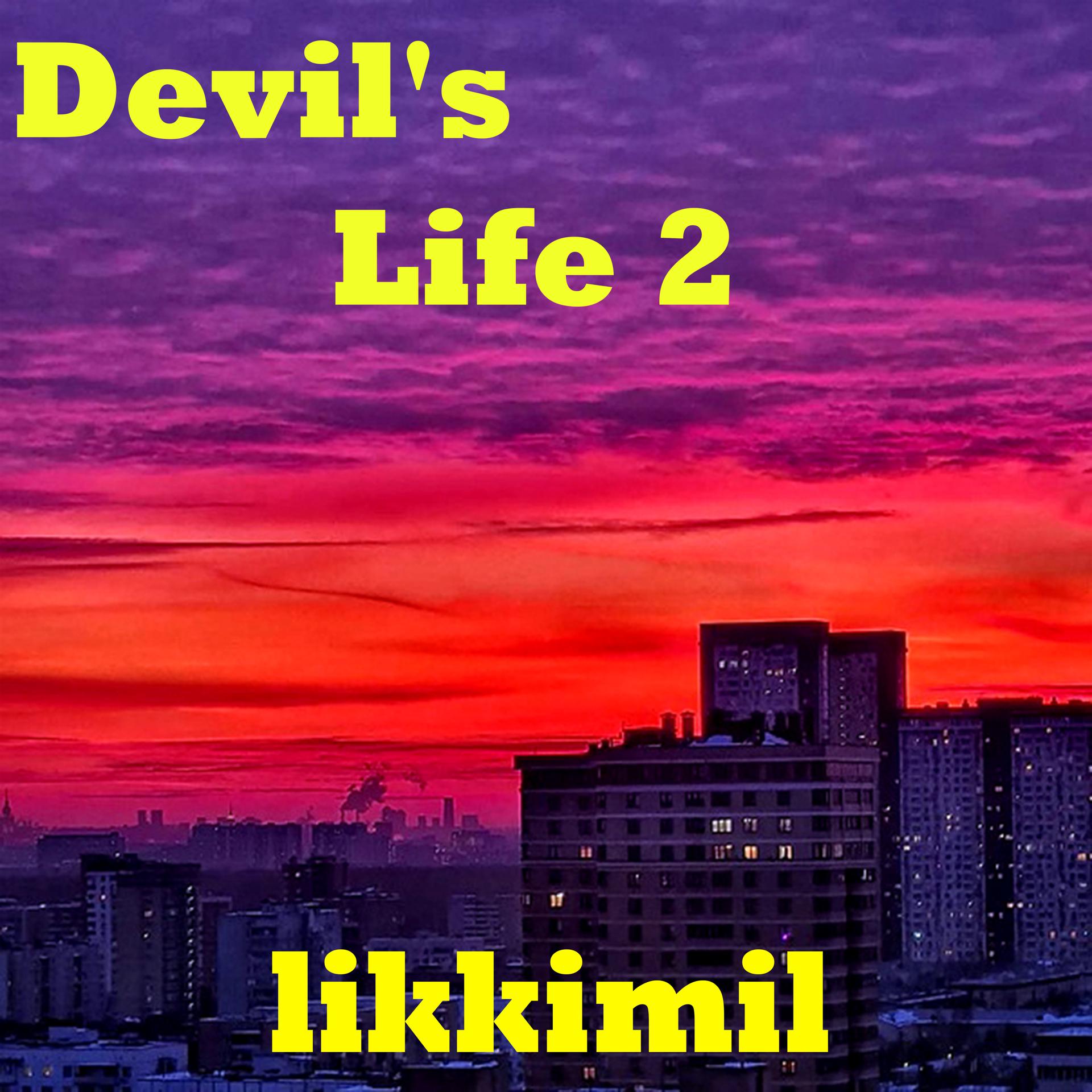 Постер альбома Devil's Life 2