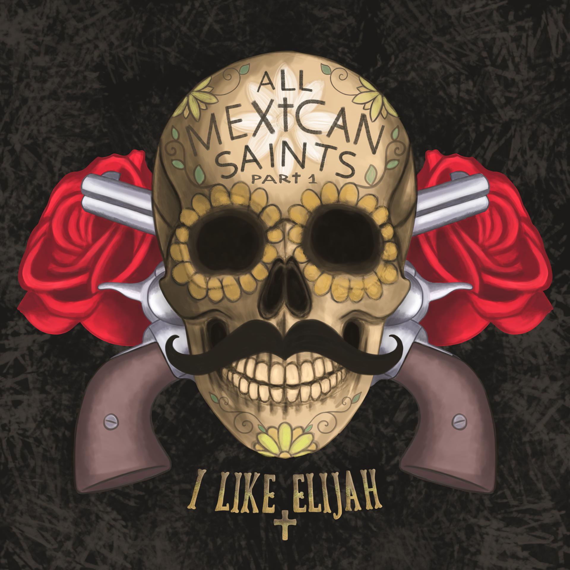 Постер альбома All Mexican Saints (Part 1)