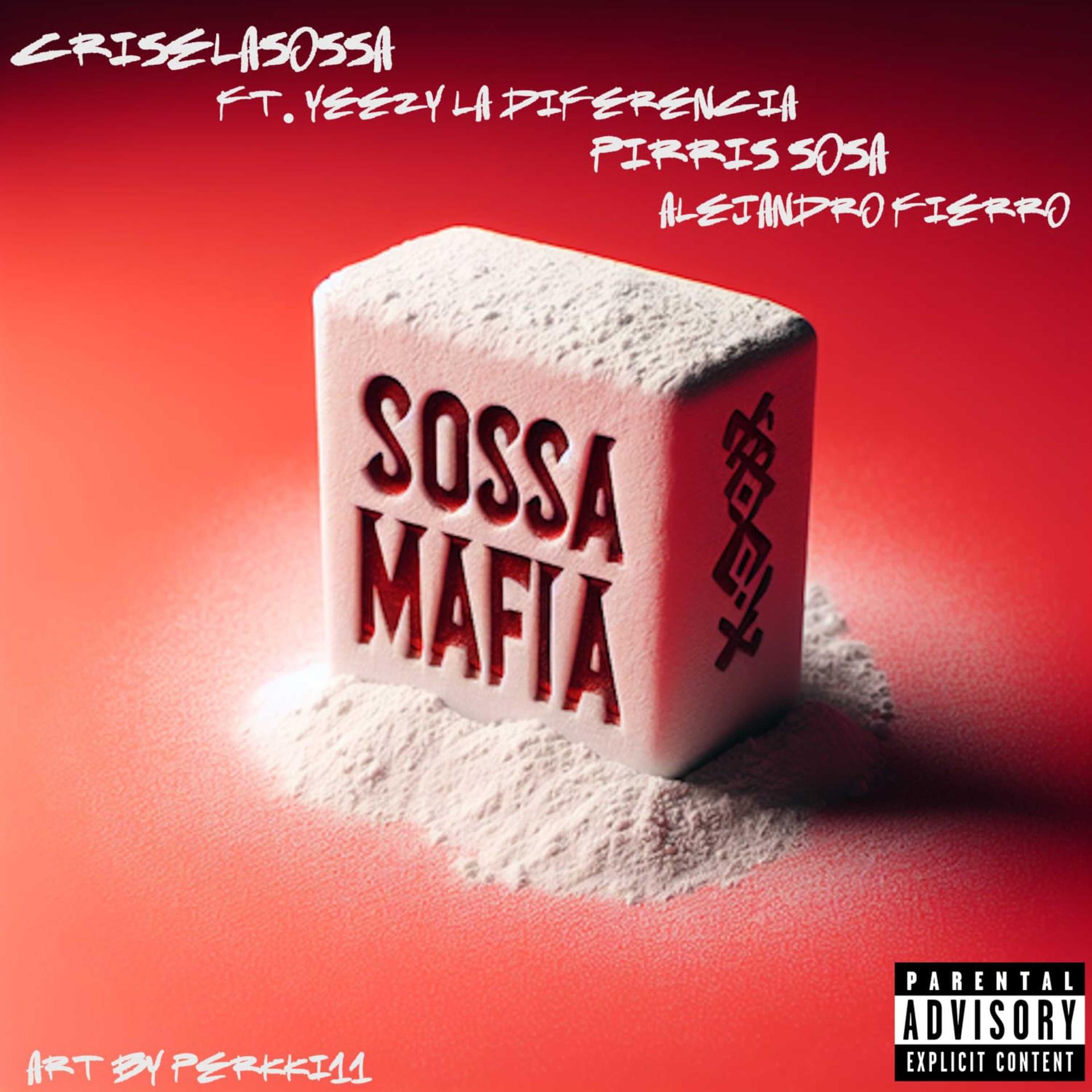 Постер альбома Sossa Mafia