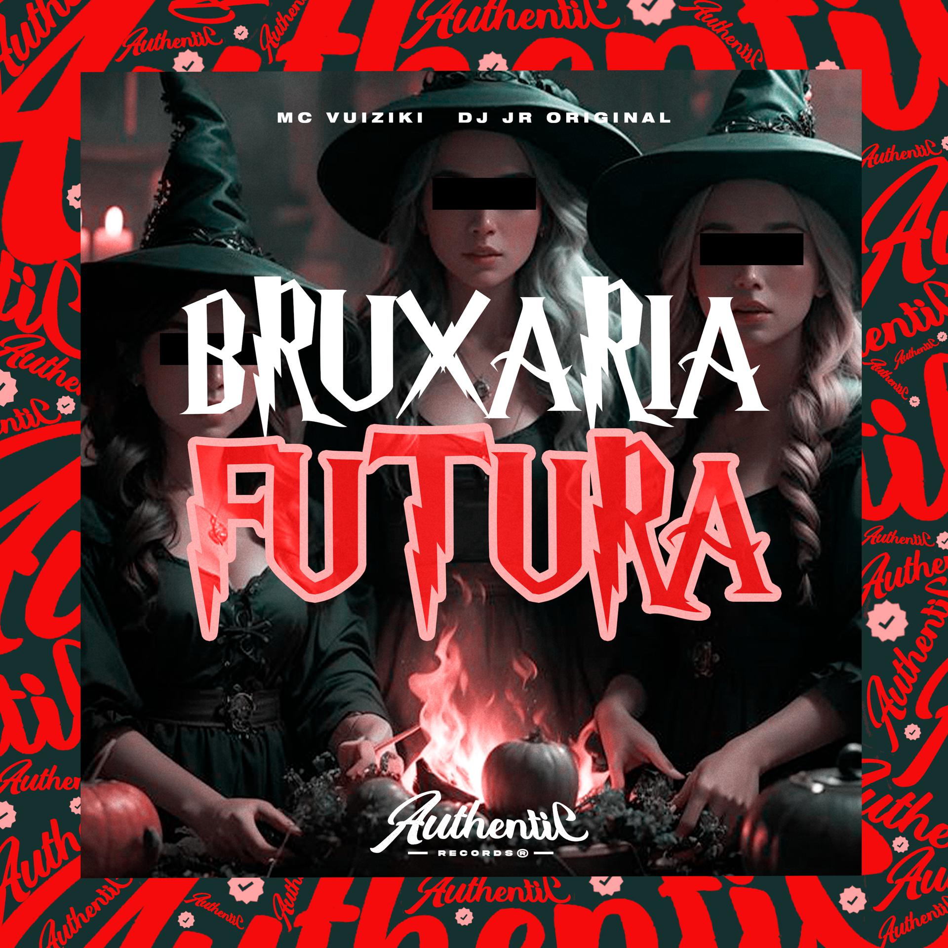 Постер альбома Bruxaria Futura