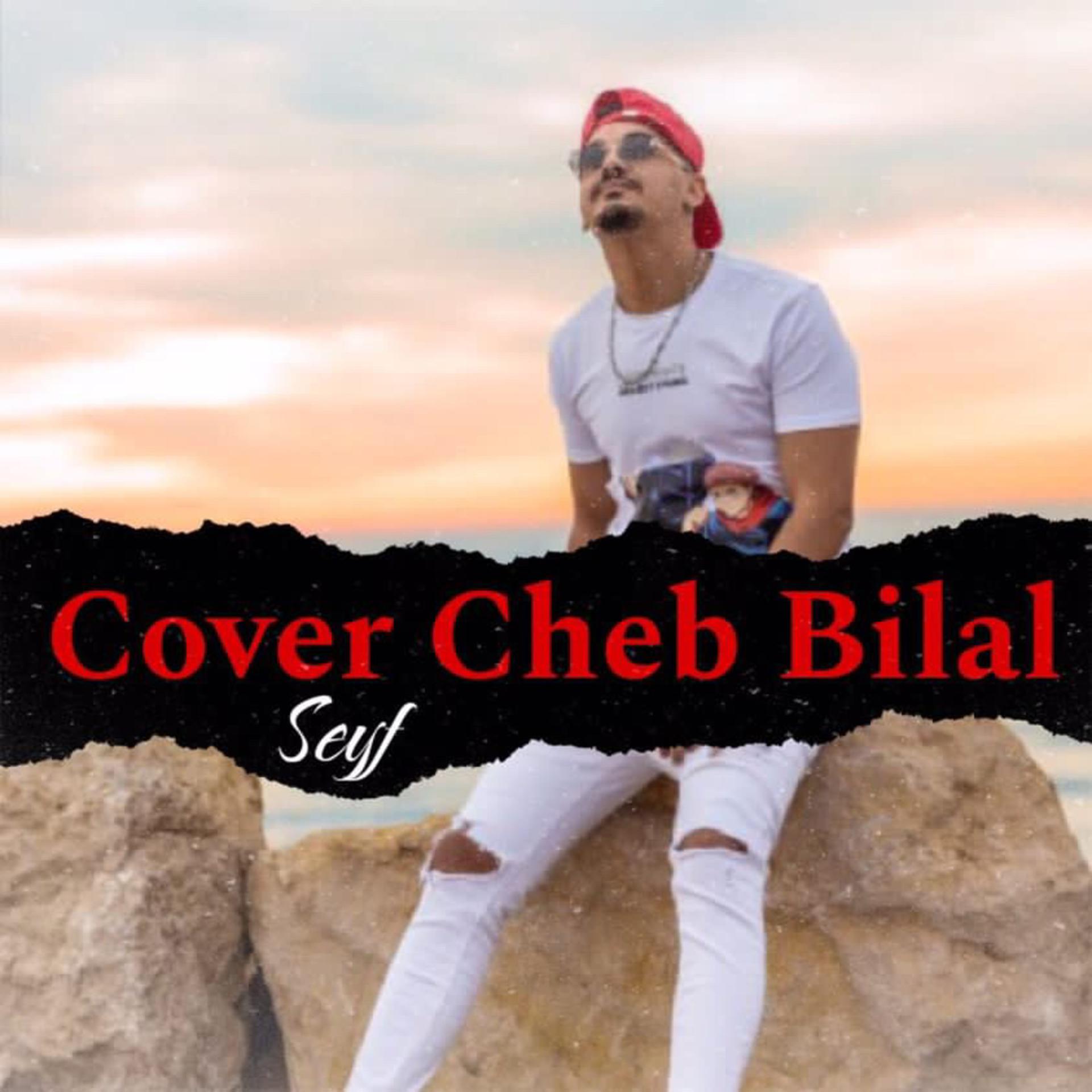 Постер альбома Cover Cheb Bilal
