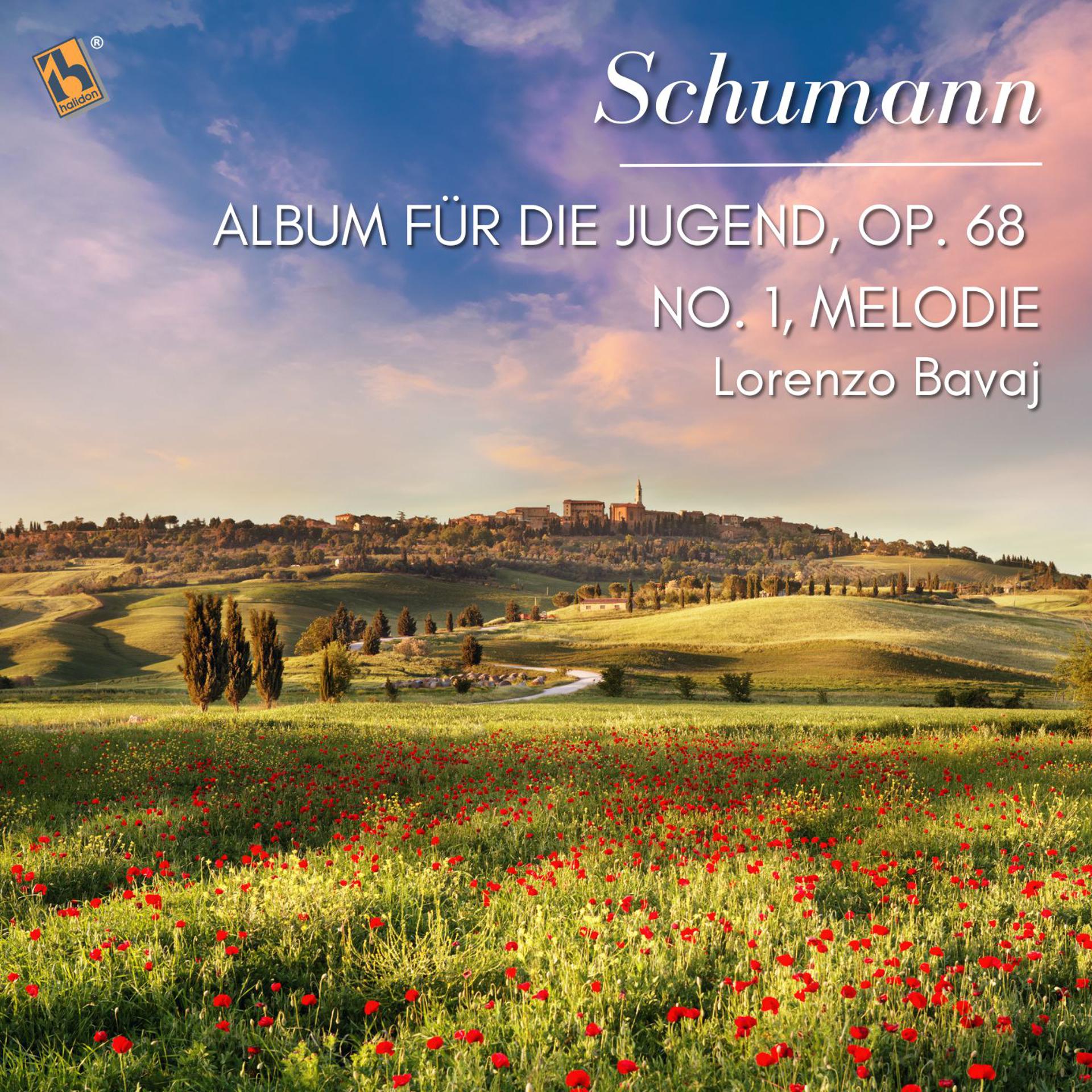 Постер альбома Schumann: Album für die Jugend, Op. 68: No. 1, Melodie