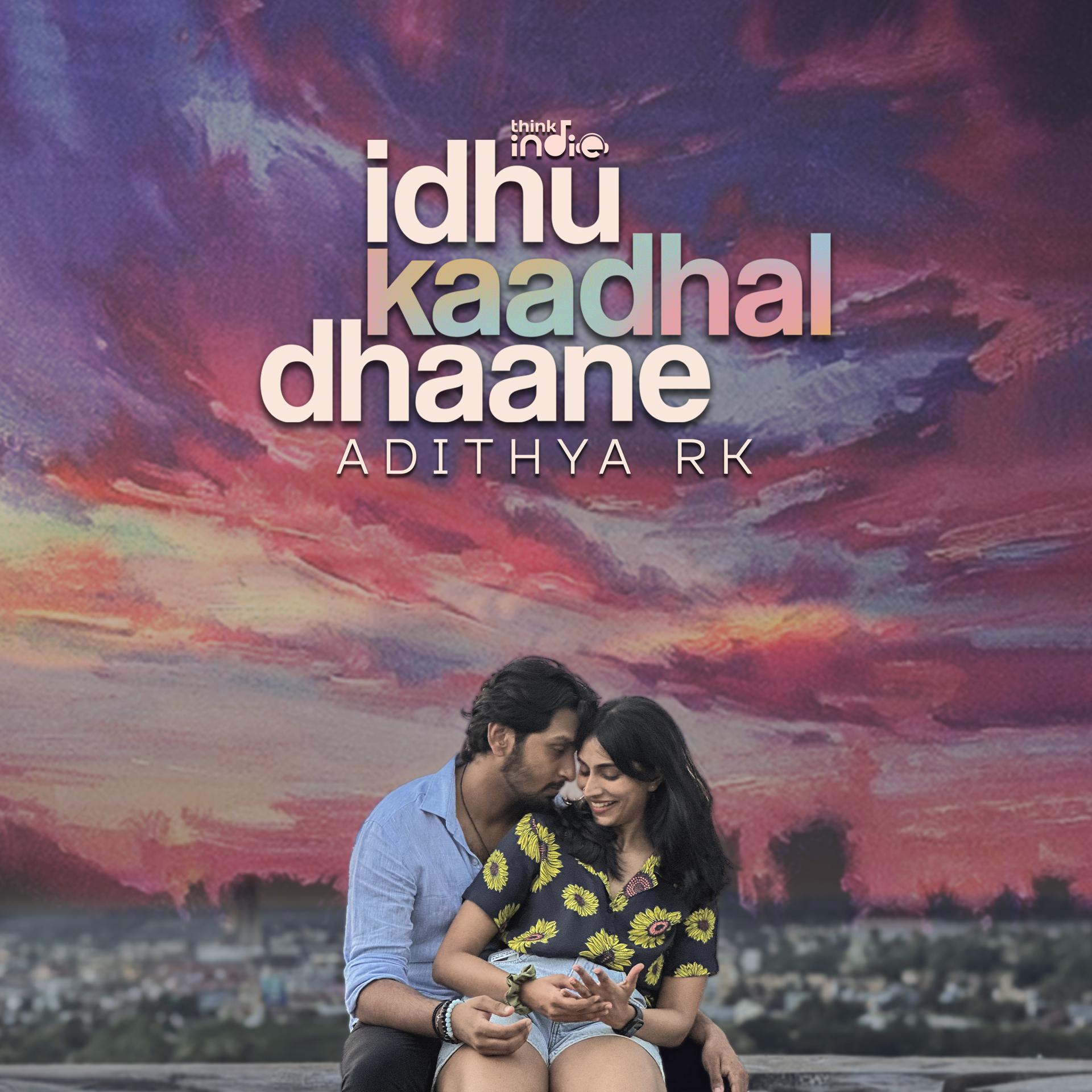 Постер альбома Idhu Kaadhal Dhaane