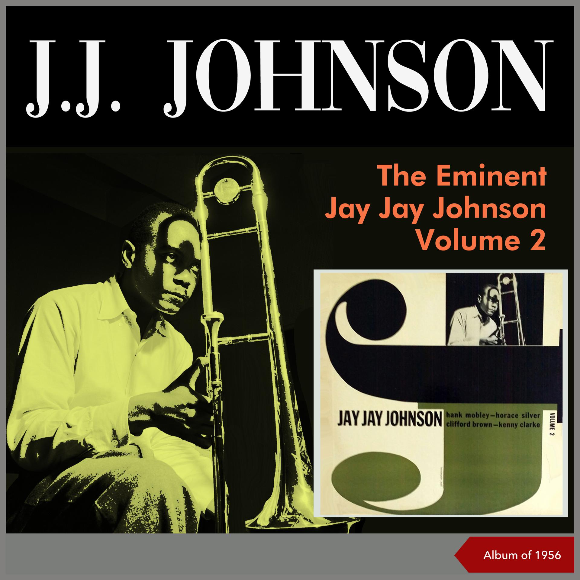 Постер альбома The Eminent Jay Jay Johnson, Vol. 2