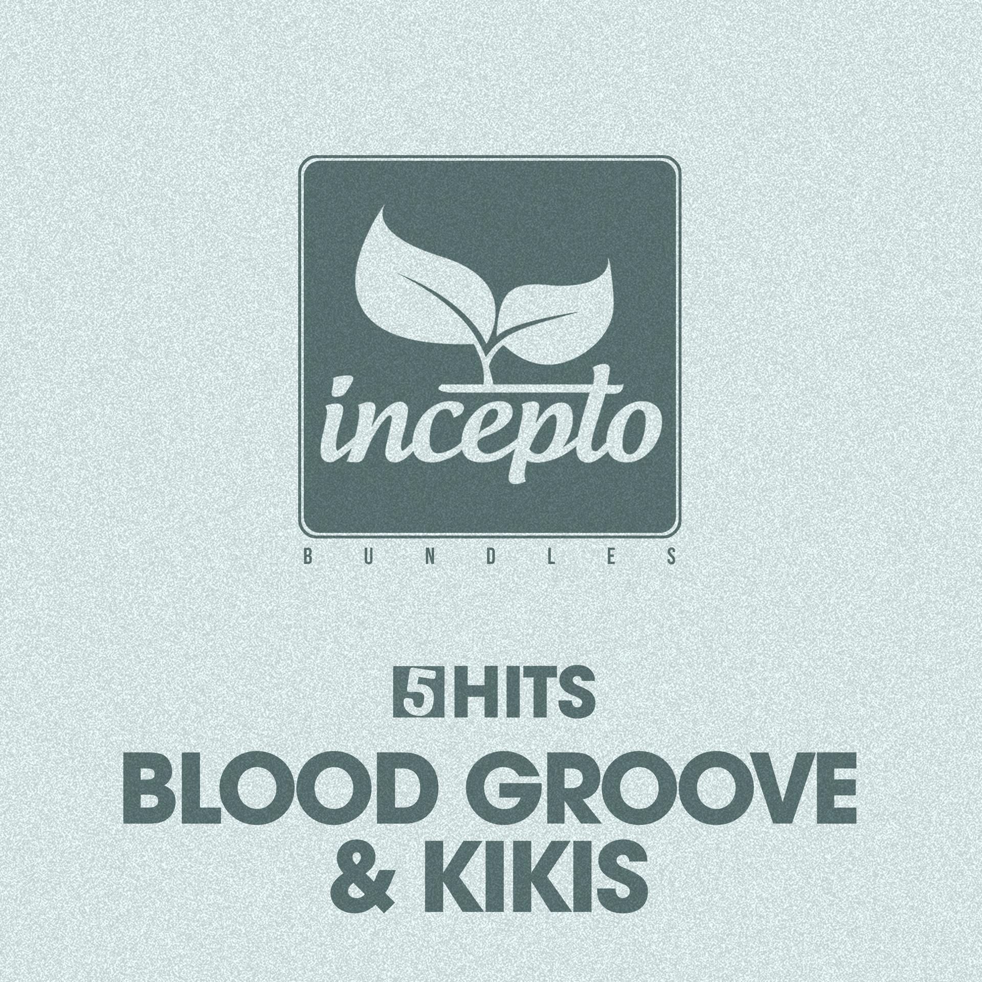 Постер альбома 5 Hits: Blood Groove & Kikis