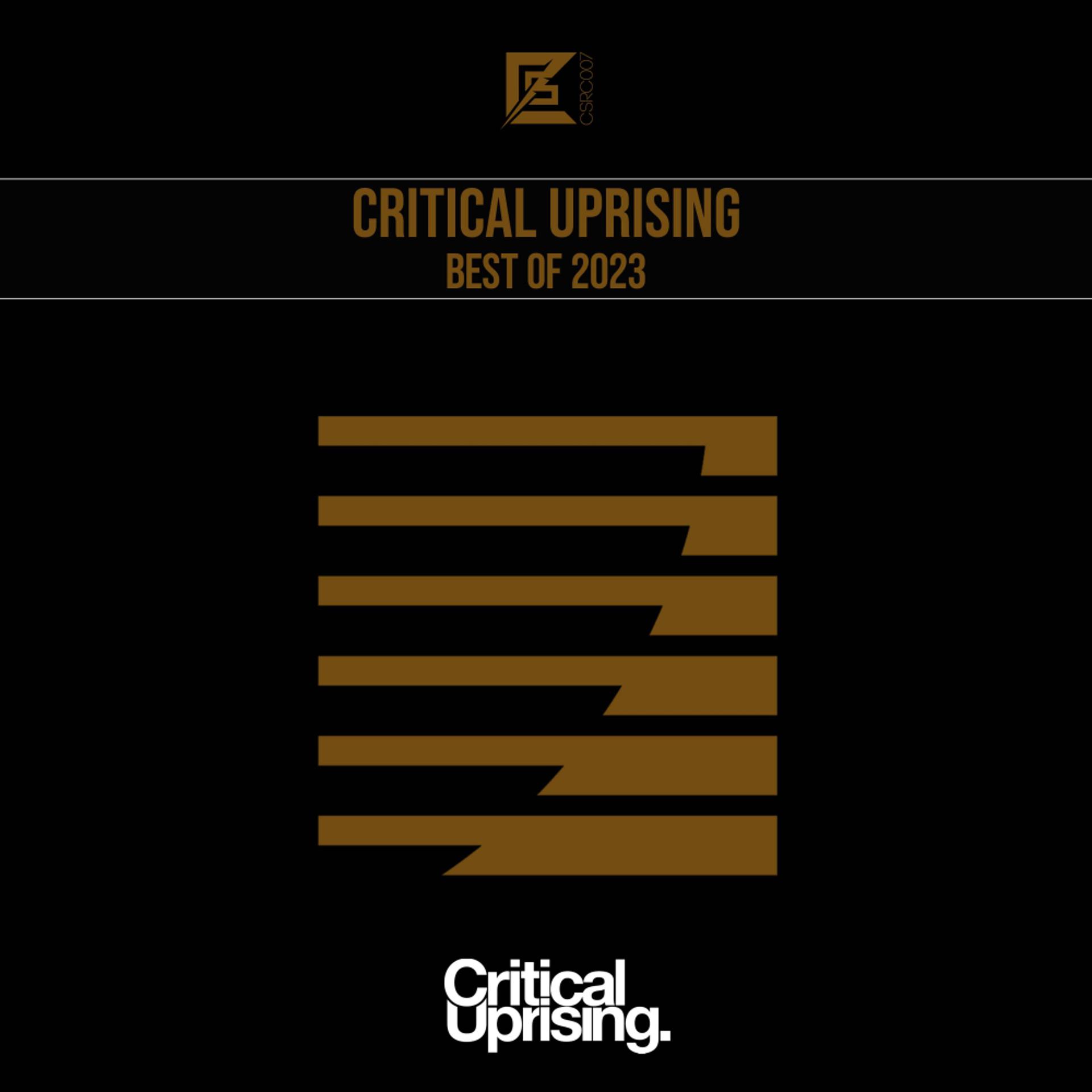 Постер альбома Critical Uprising Best Of 2023
