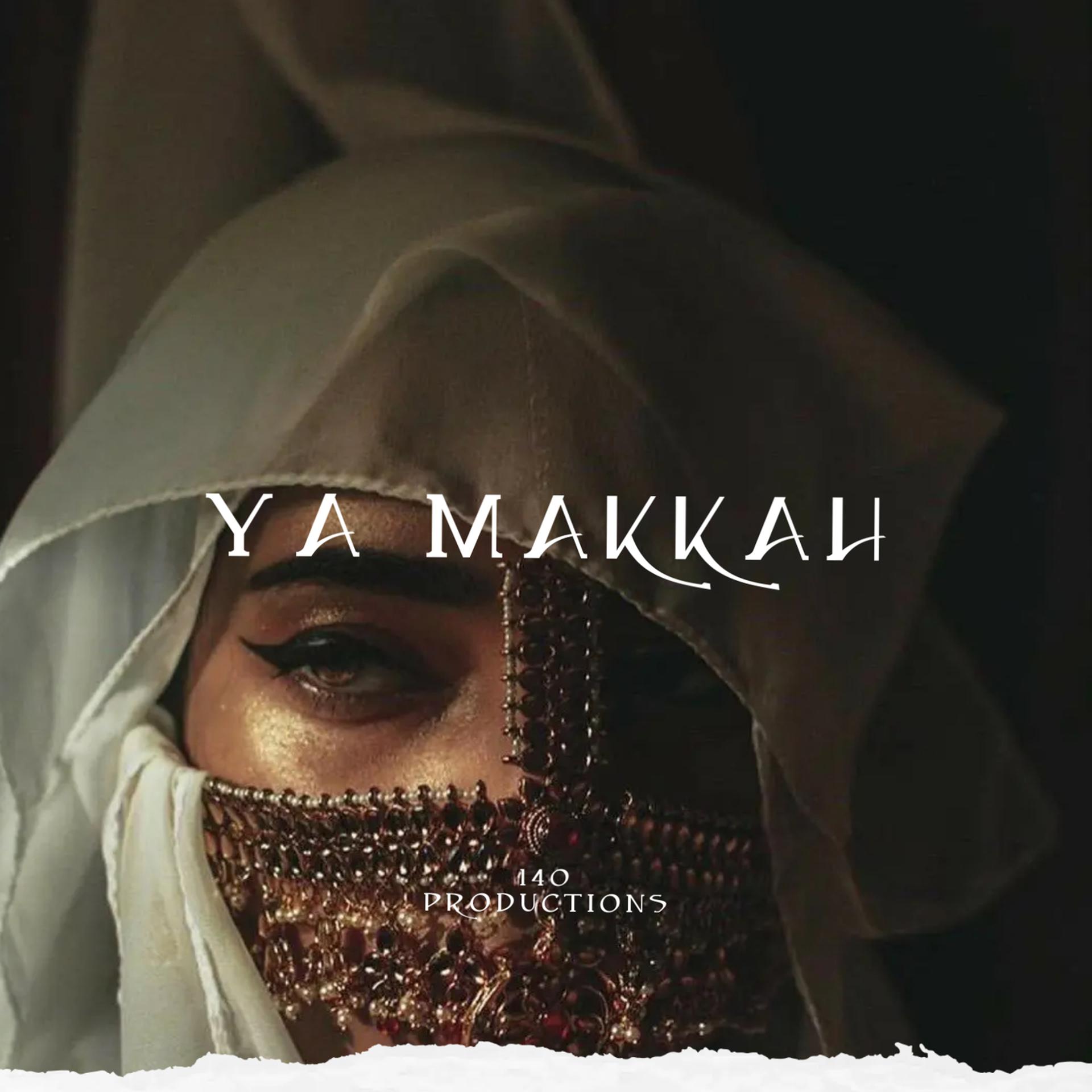 Постер альбома Ya Makkah