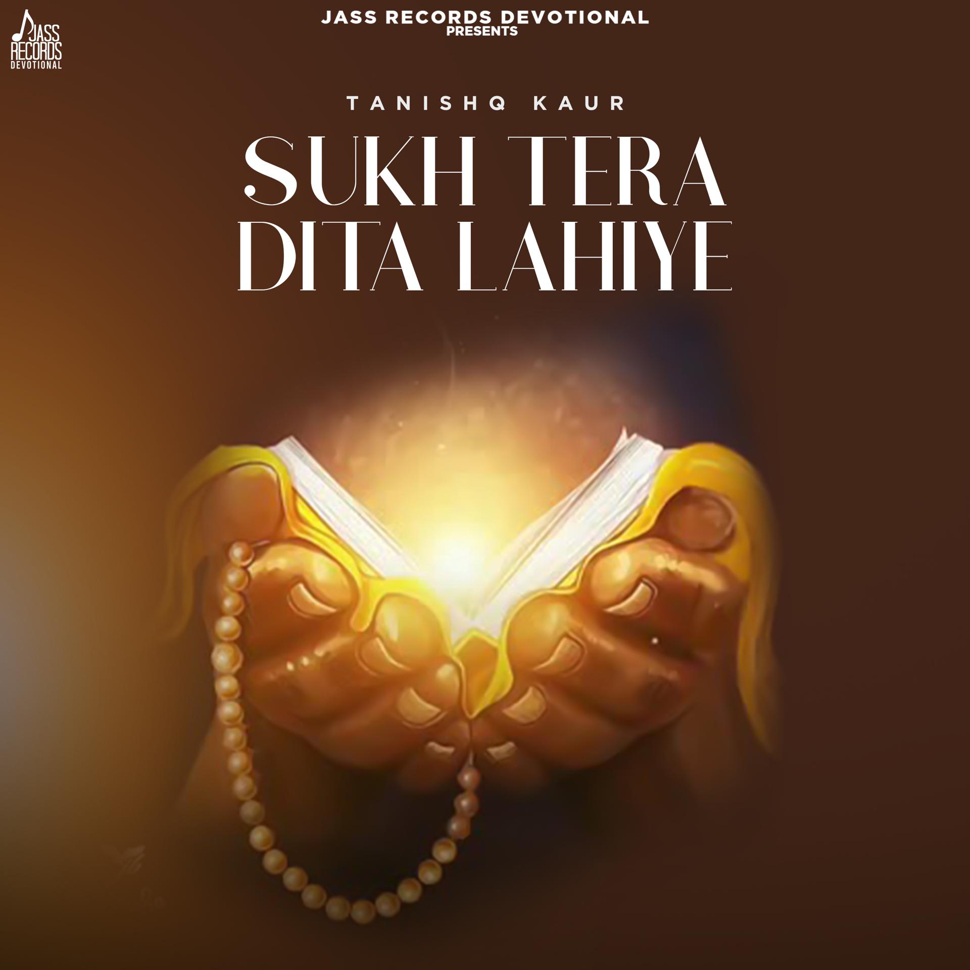 Постер альбома Sukh Tera Dita Lahiye