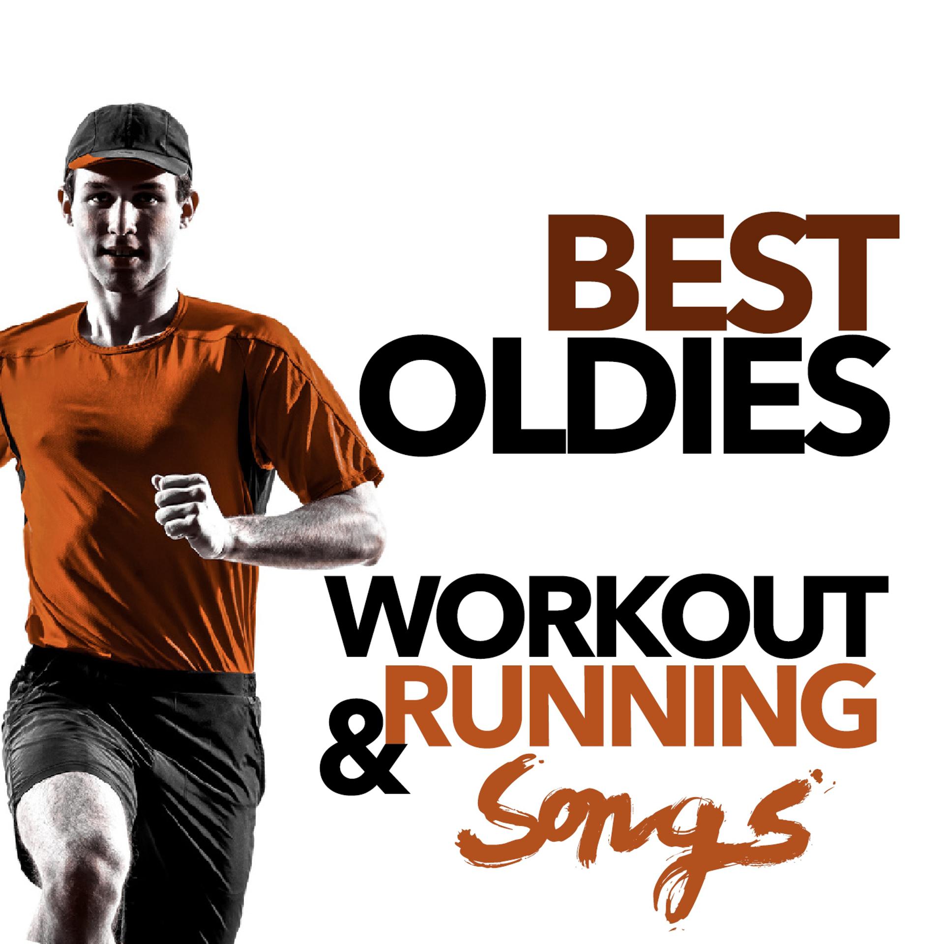 Постер альбома Best Oldies Workout and Running Songs