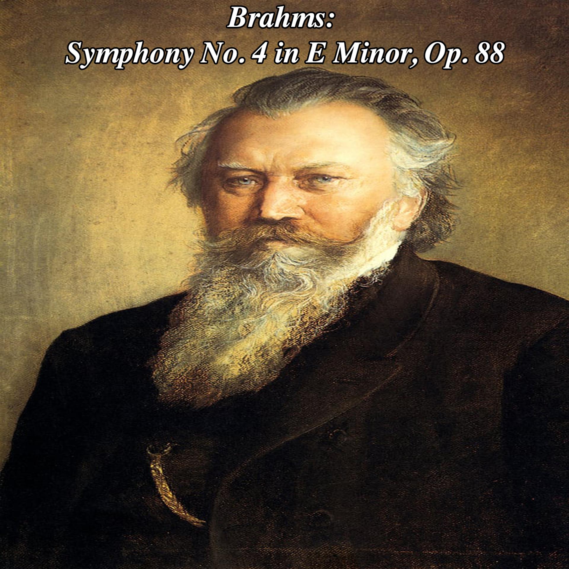 Постер альбома Brahms: Symphony No. 4 in E Minor, Op. 88