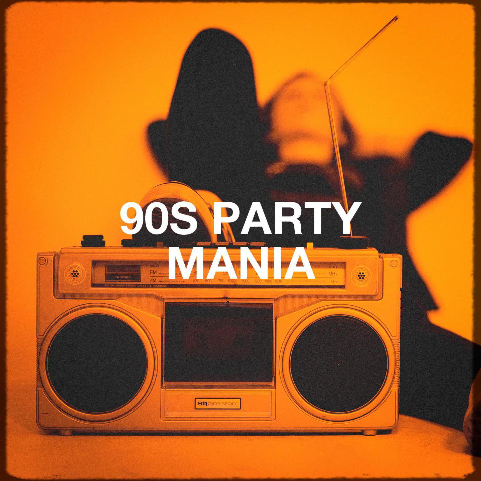 Постер альбома 90s Party Mania