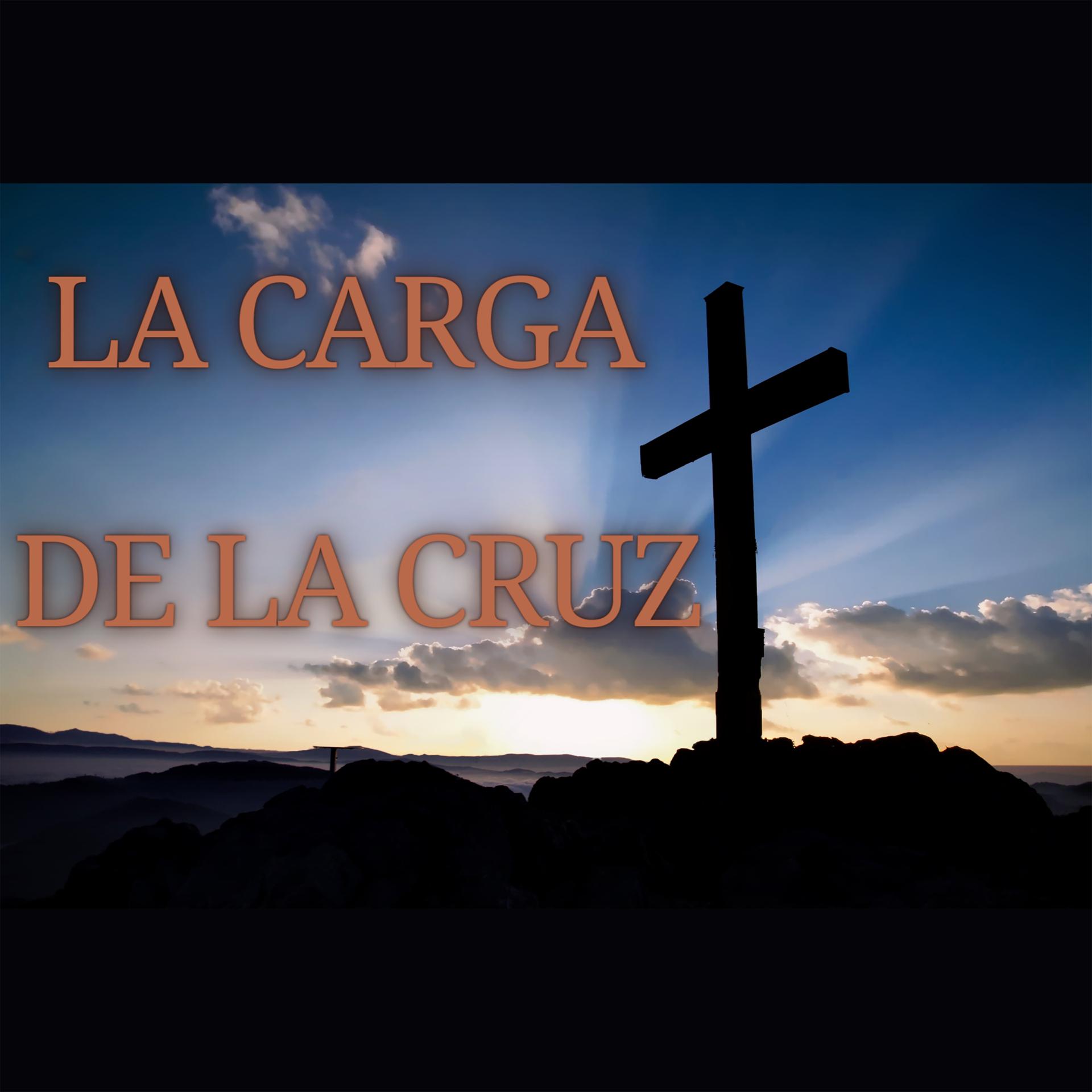 Постер альбома La Carga De La Cruz