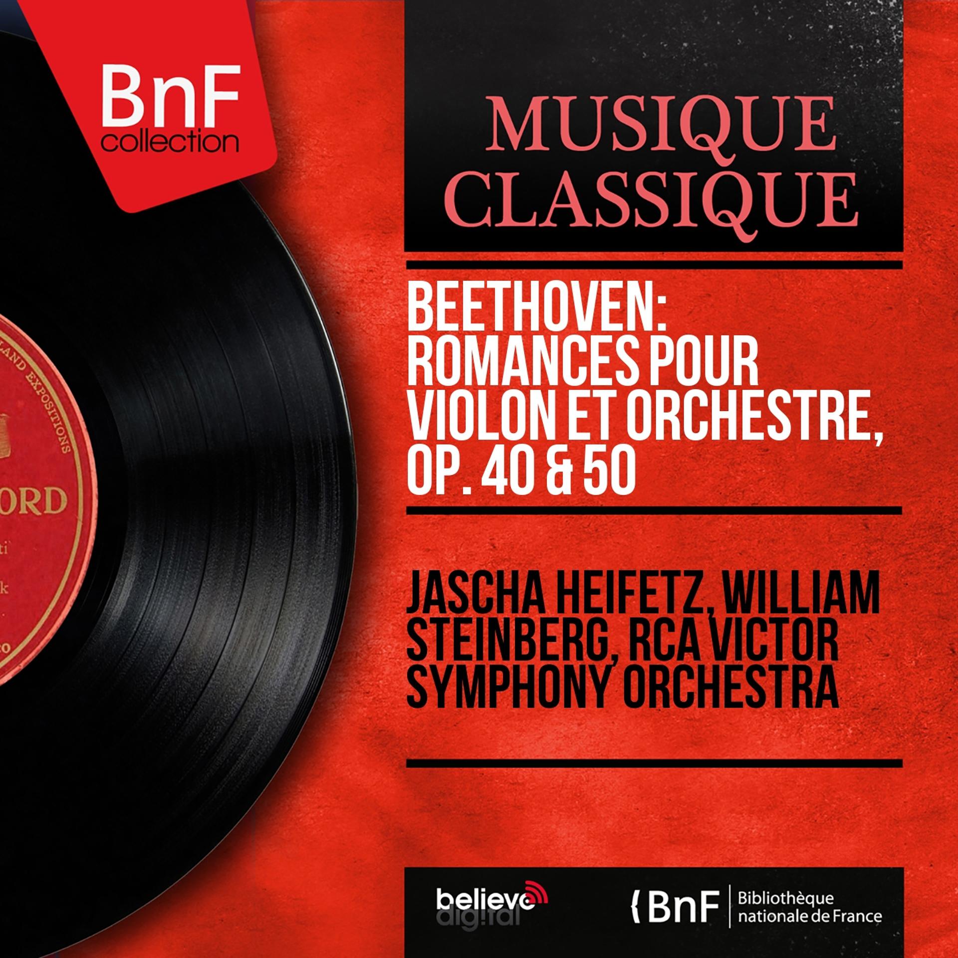 Постер альбома Beethoven: Romances pour violon et orchestre, Op. 40 & 50 (Mono Version)