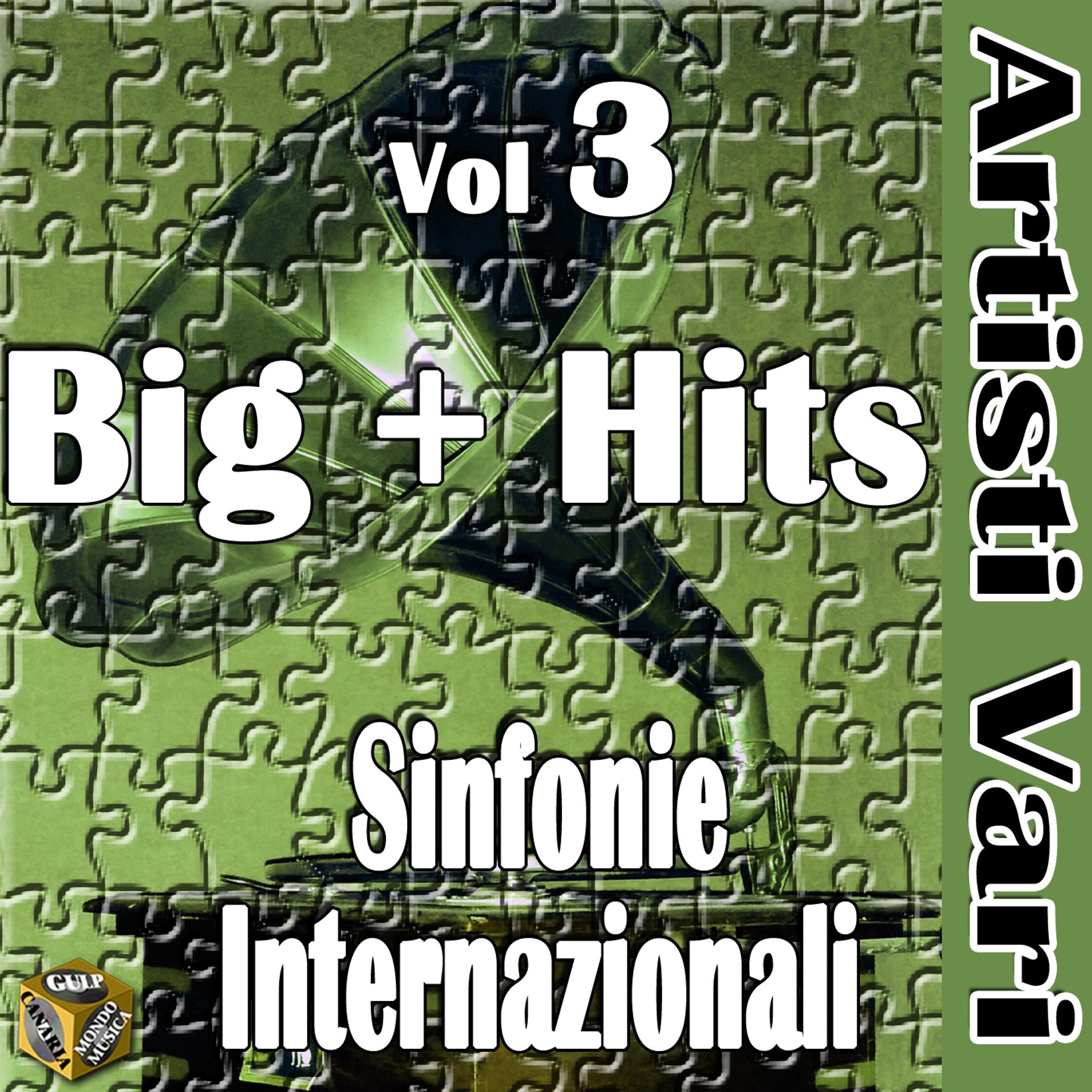 Постер альбома Sinfonie internazionali Hits & Big, Vol. 3