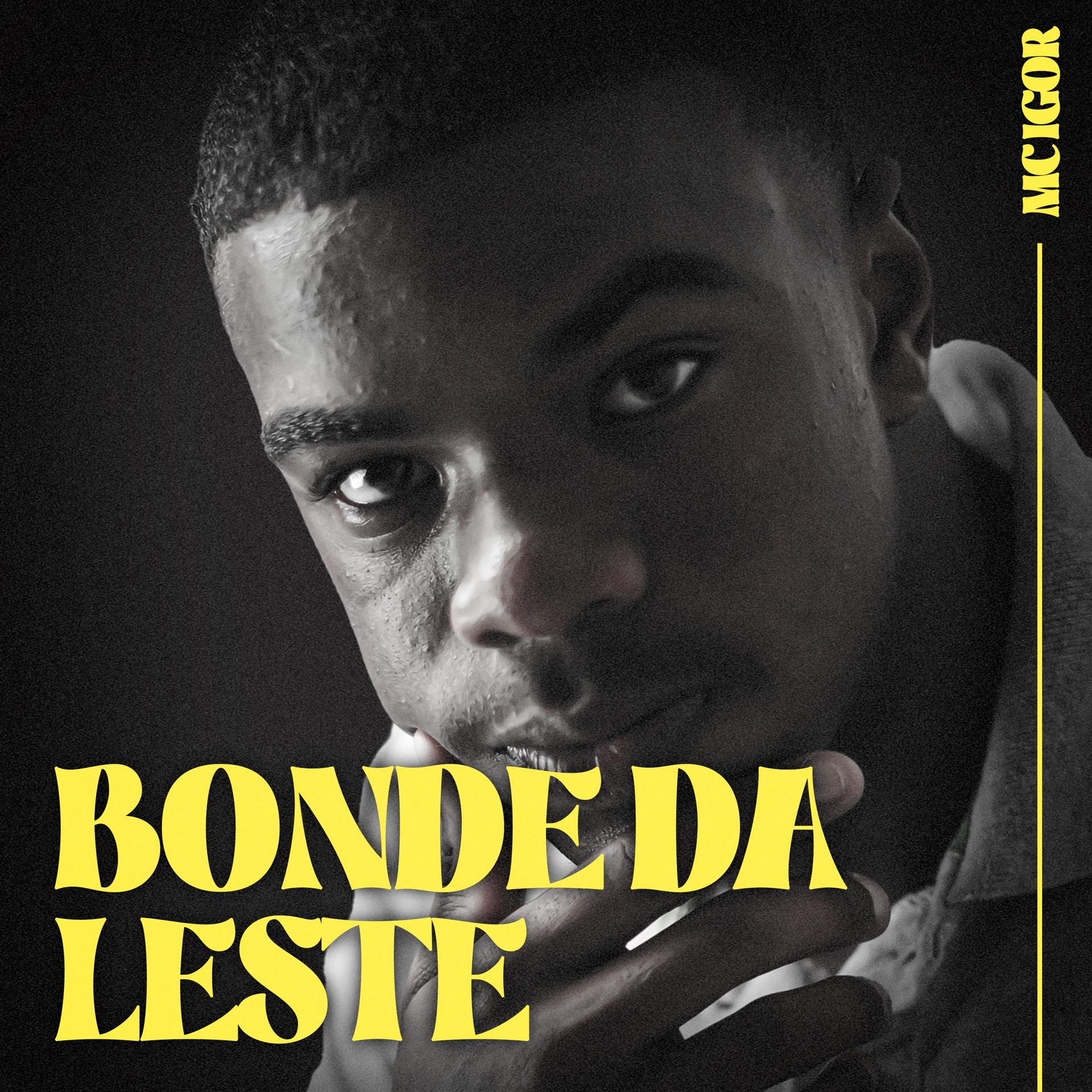 Постер альбома Bonde da Leste