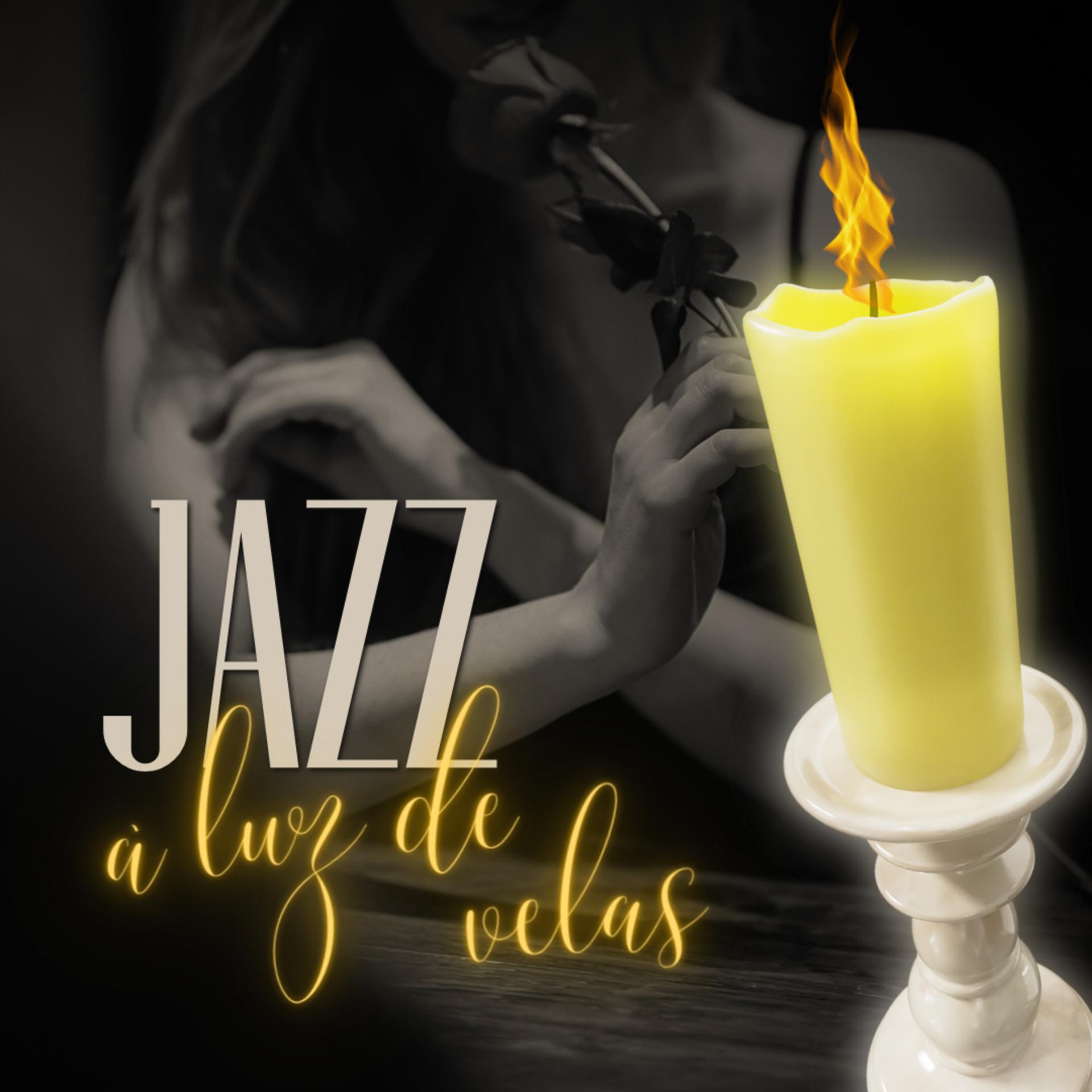 Постер альбома Jazz Á Luz de Velas