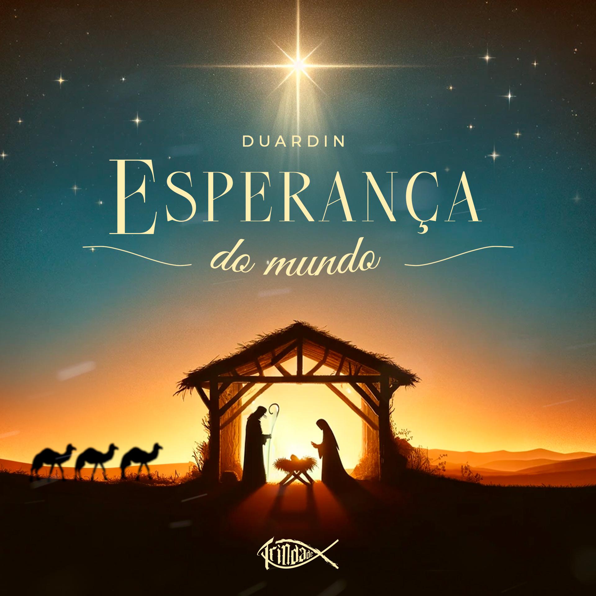 Постер альбома Esperança do Mundo