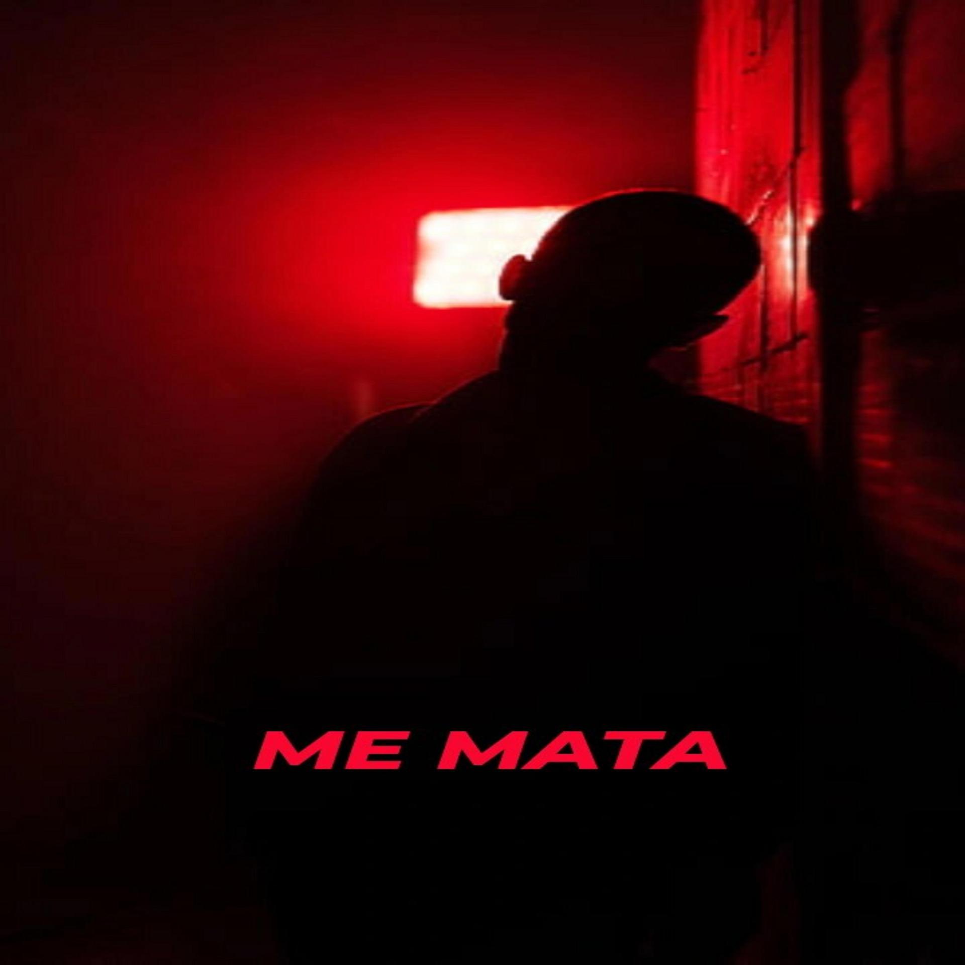Постер альбома Me Mata