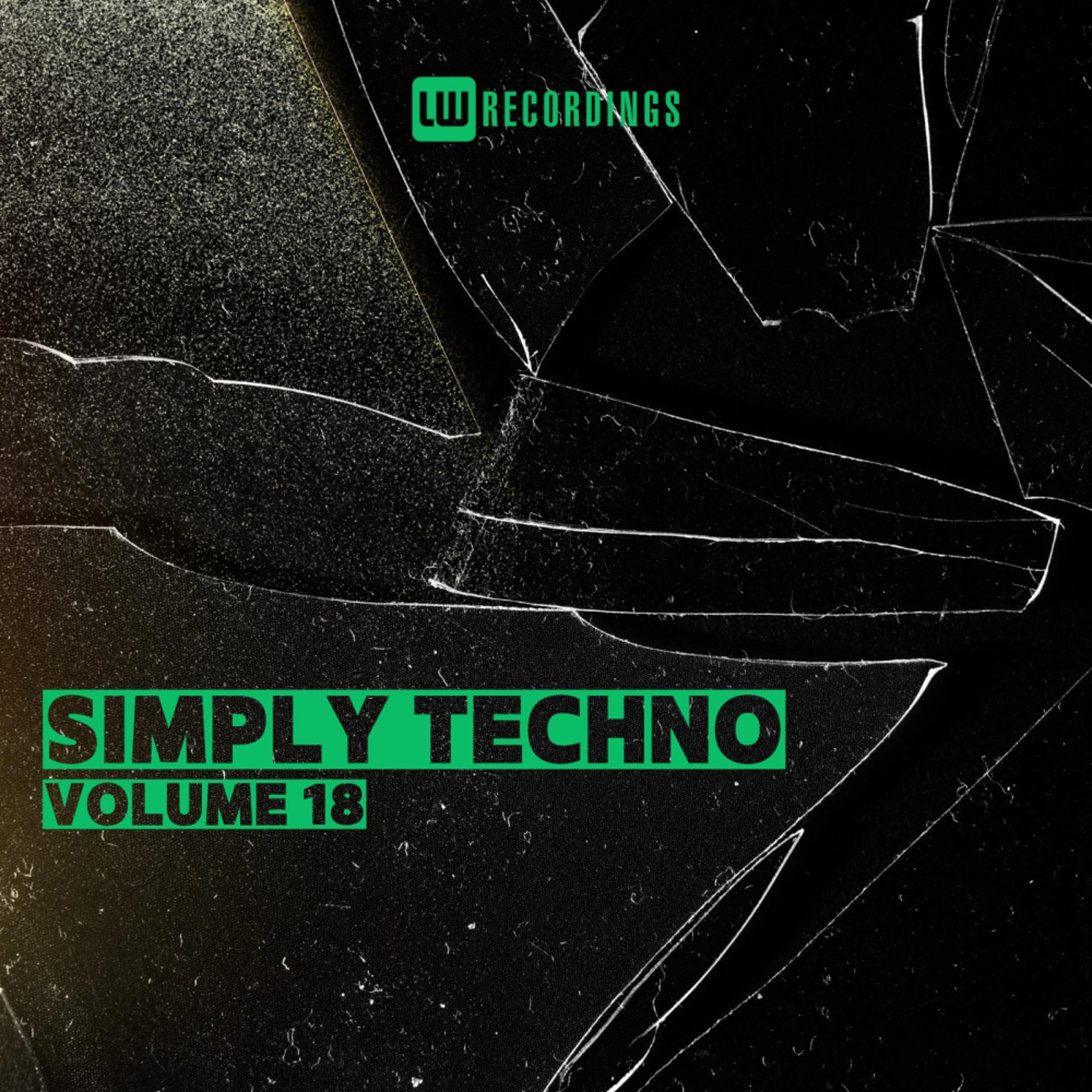 Постер альбома Simply Techno, Vol. 18