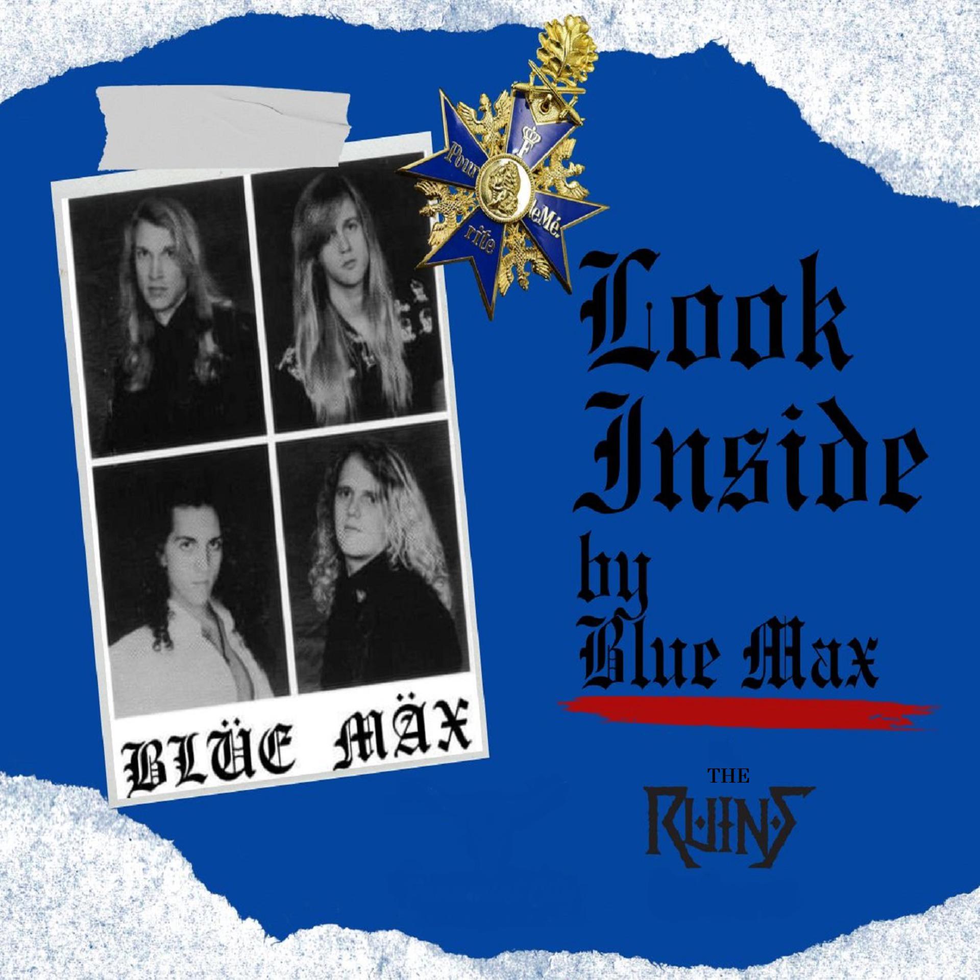 Постер альбома Look Inside by Blue Max