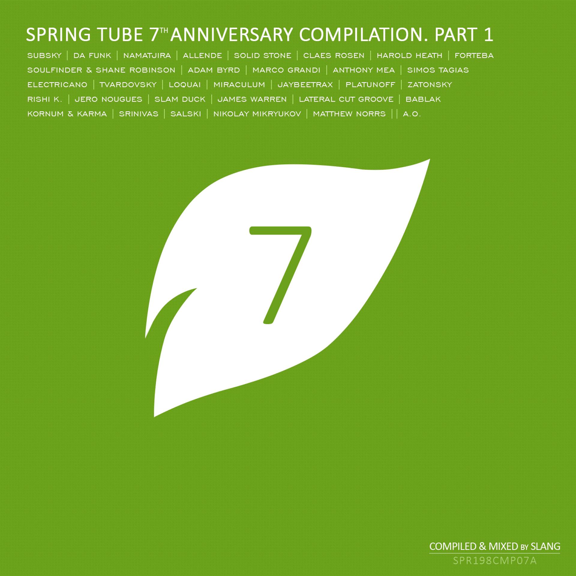 Постер альбома Spring Tube 7th Anniversary Compilation. Part 1