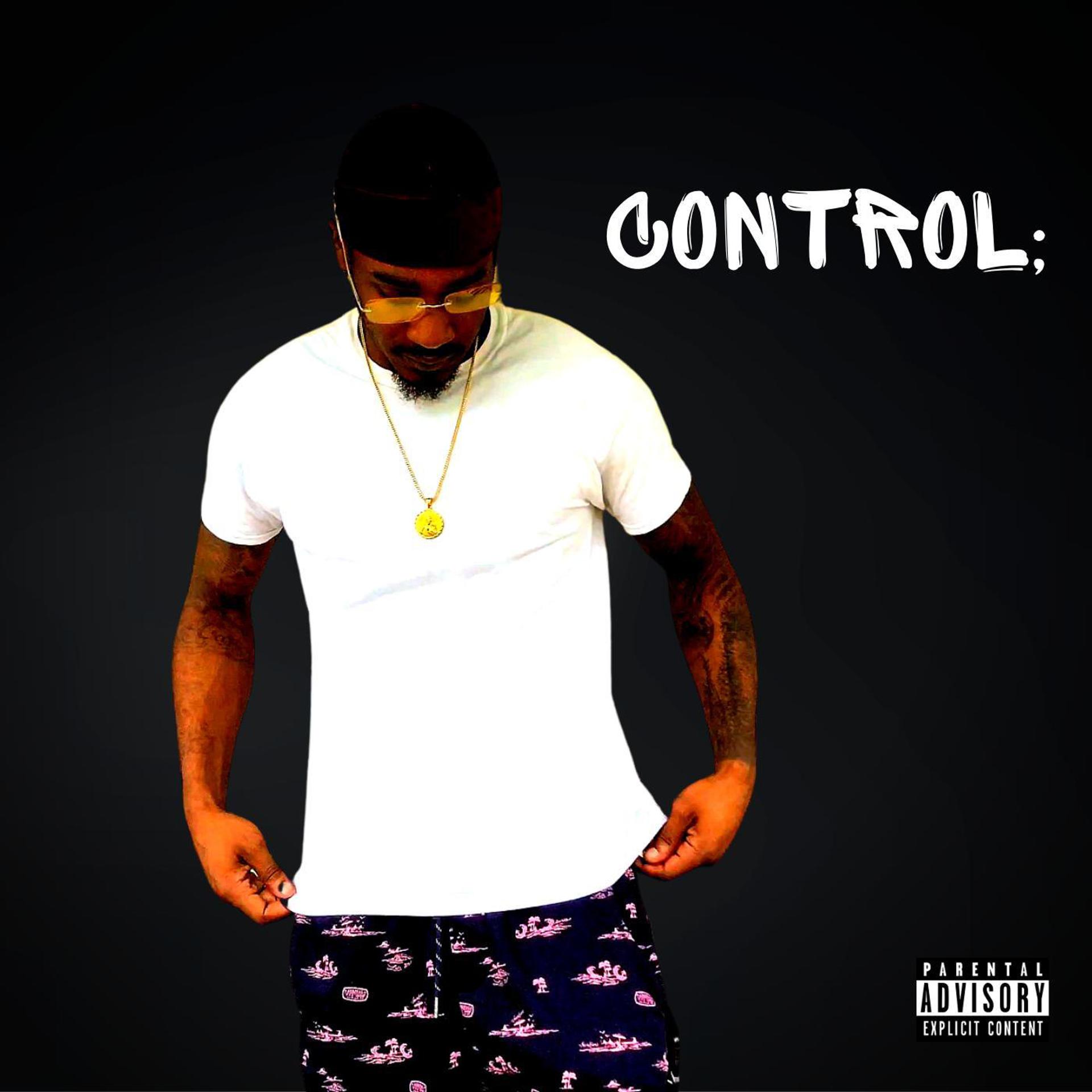 Постер альбома Control (feat. King Lou & Mylo)