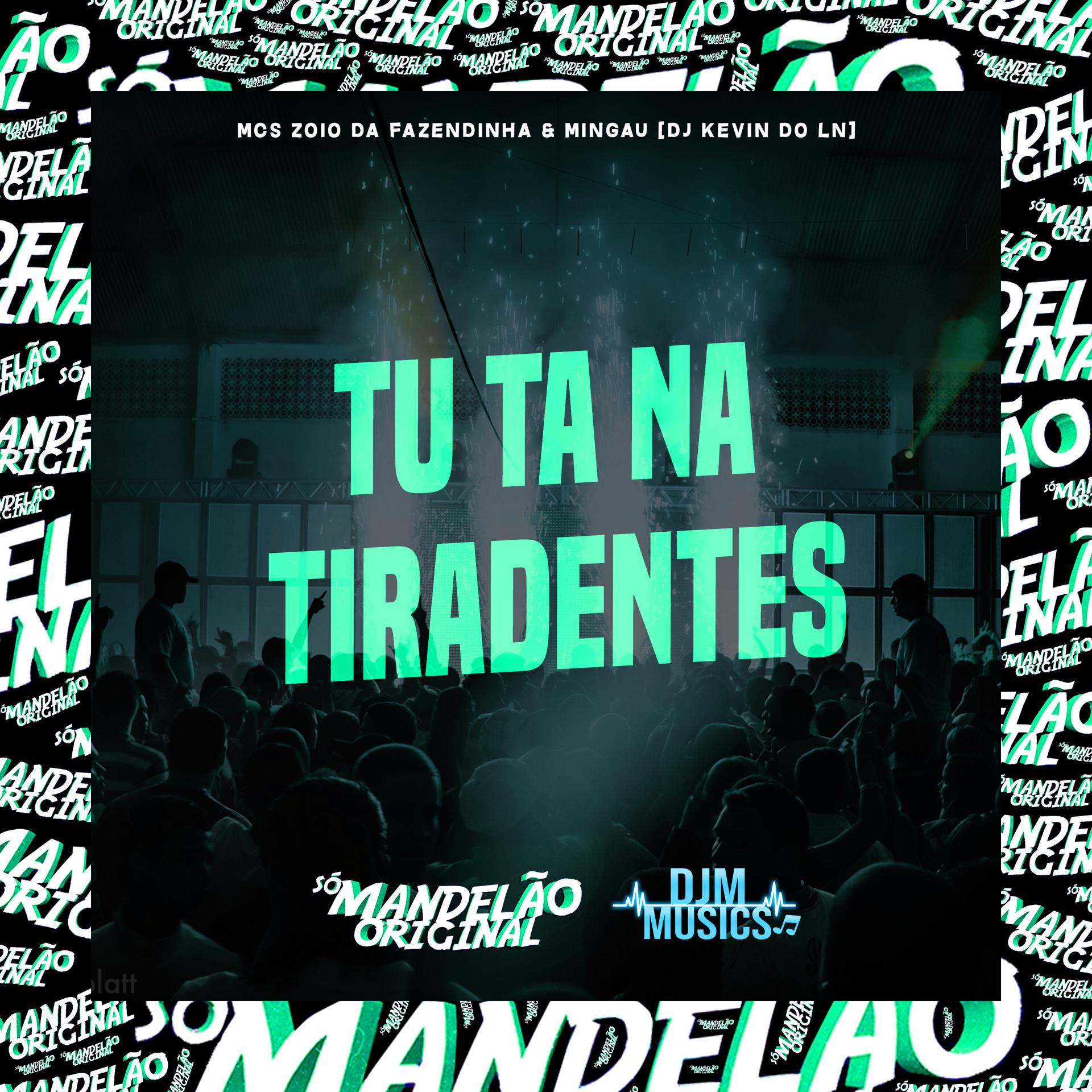 Постер альбома Tu Ta na Tiradentes