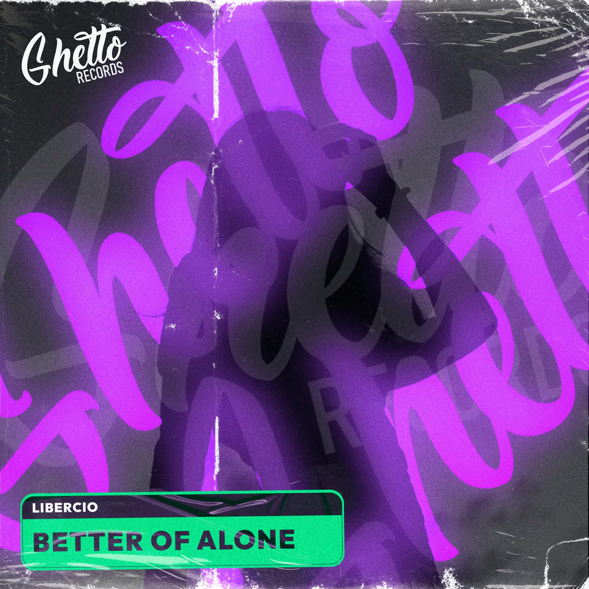 Постер альбома Better Of Alone