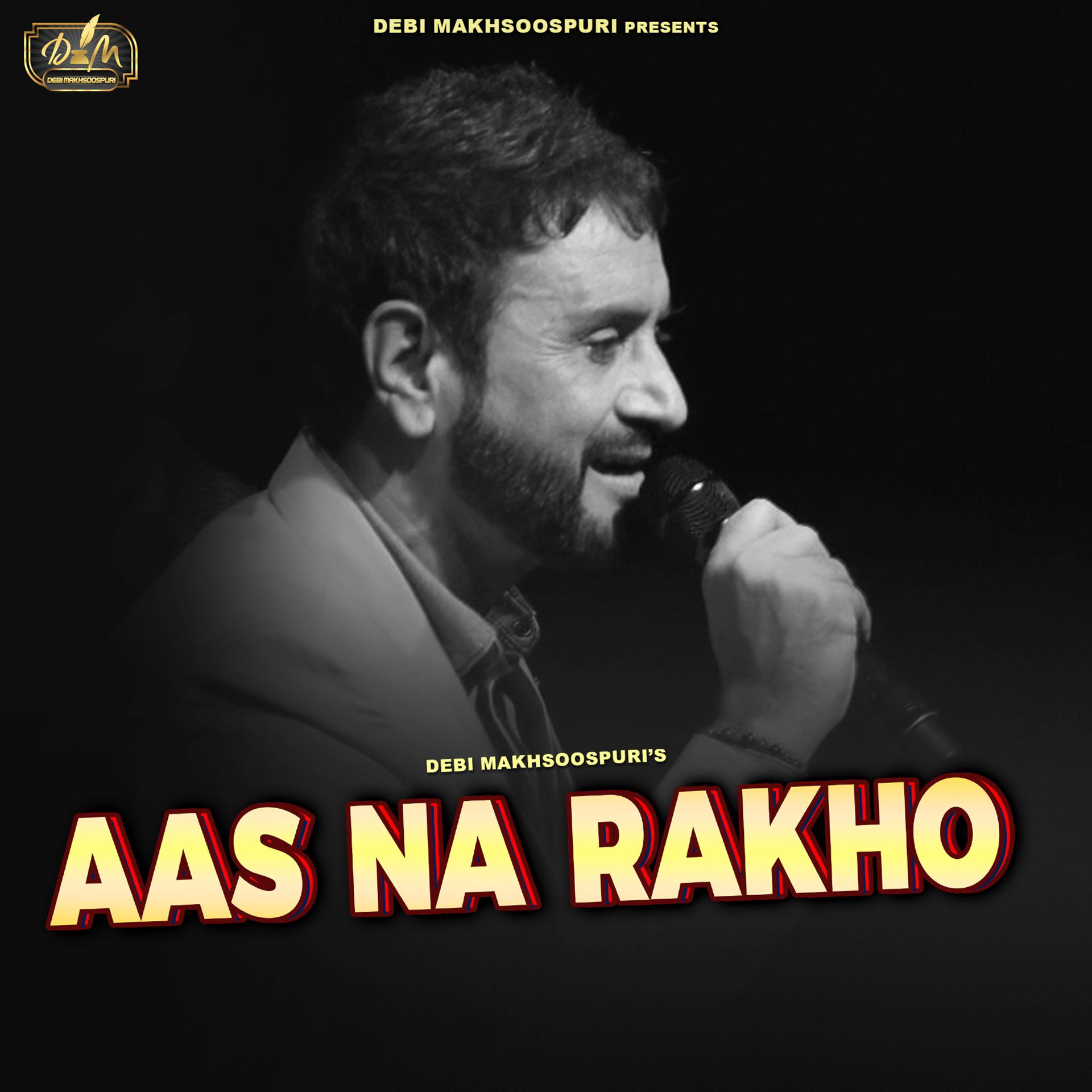 Постер альбома Aas Na Rakho