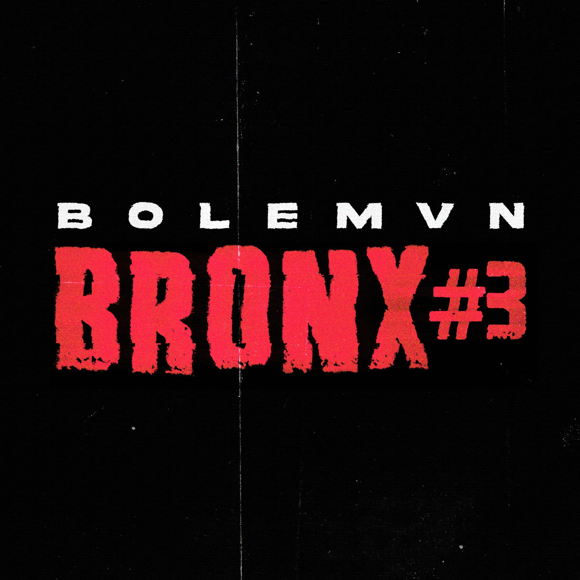Постер альбома Bronx #3