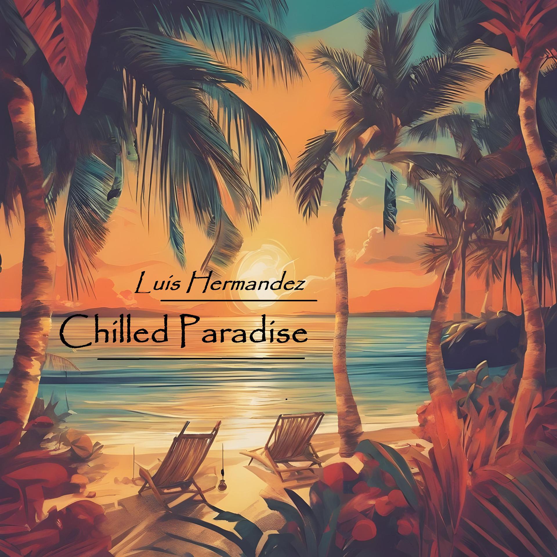 Постер альбома Chilled Paradise