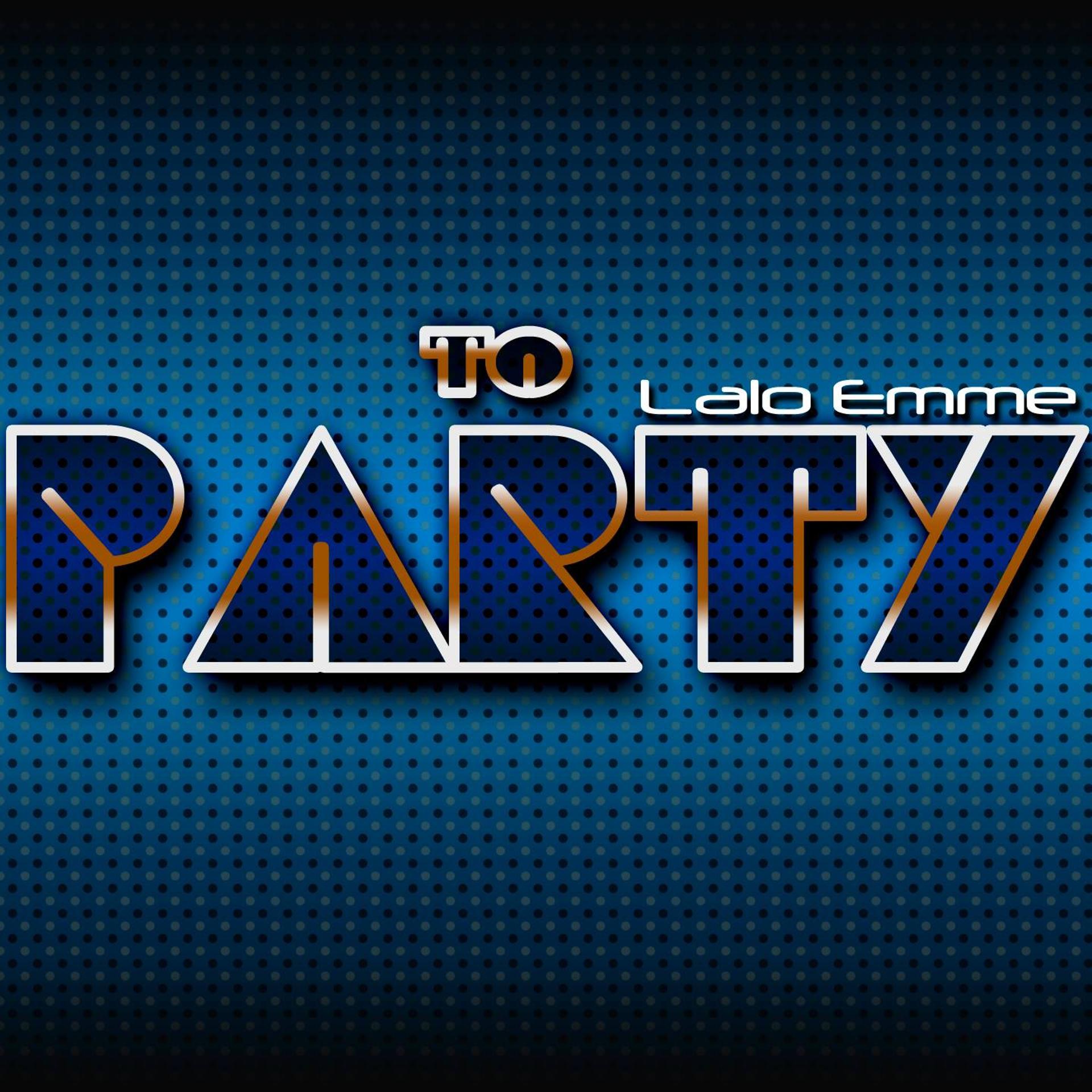 Постер альбома To Party