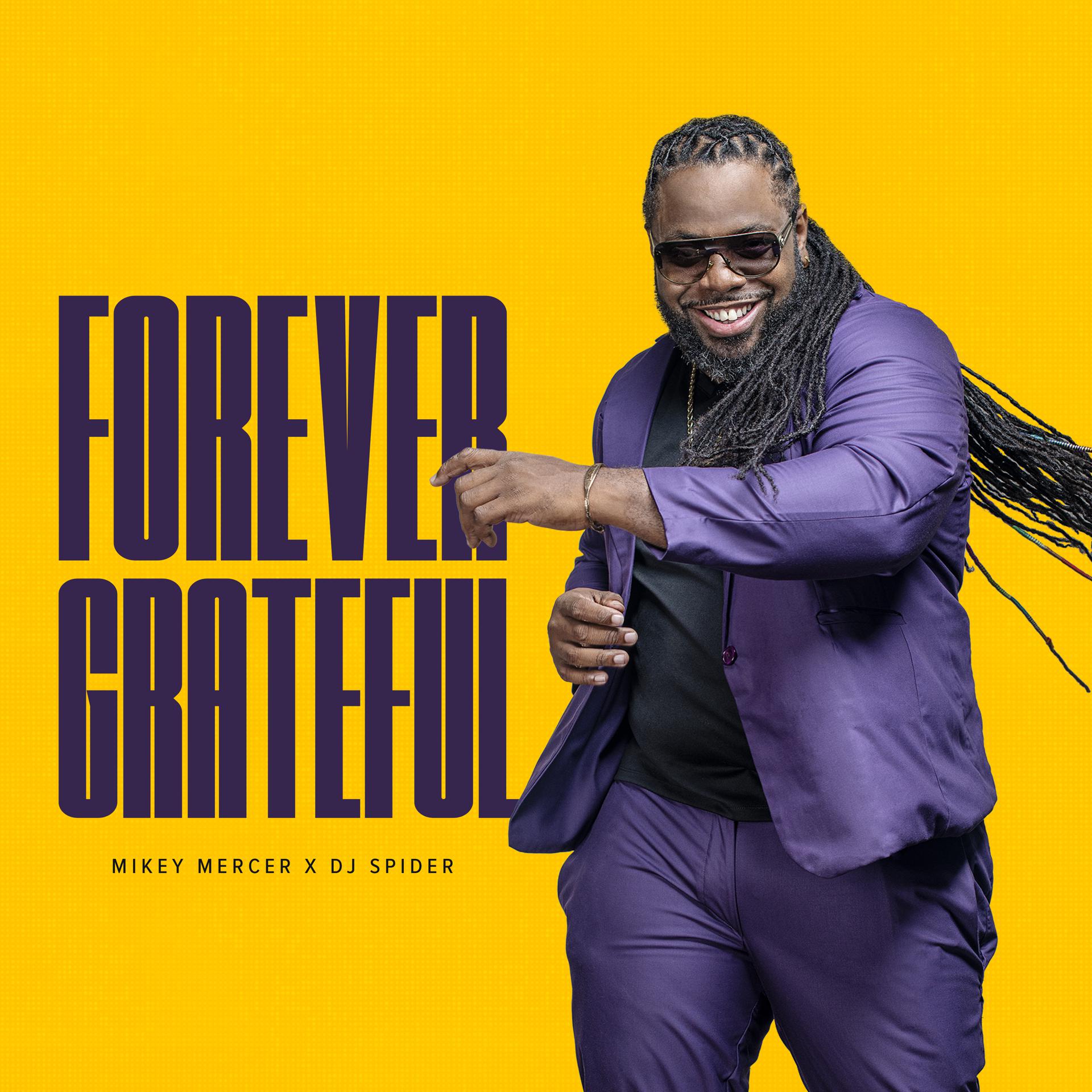Постер альбома Forever Grateful