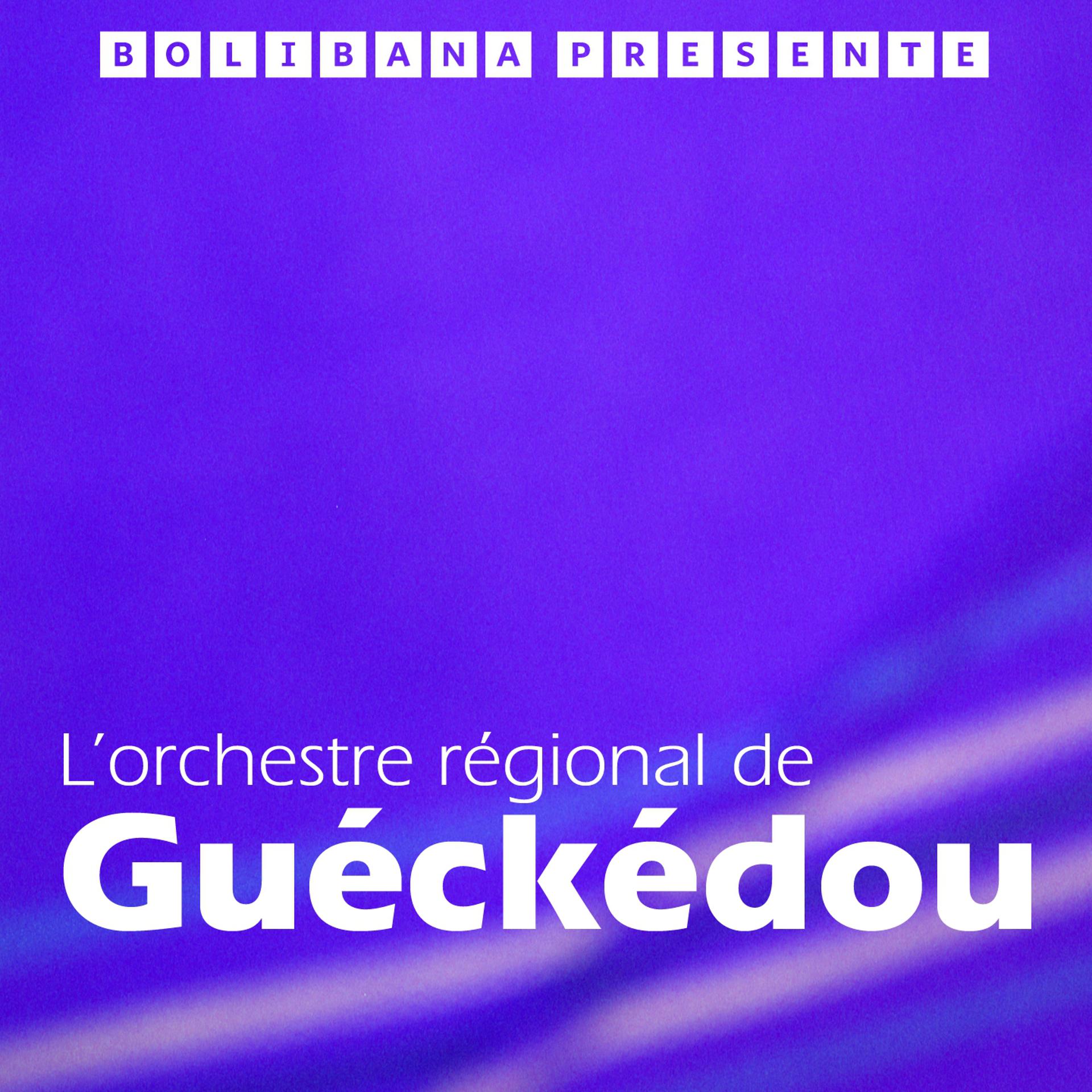 Постер альбома Orchestre régional de Guéckédou