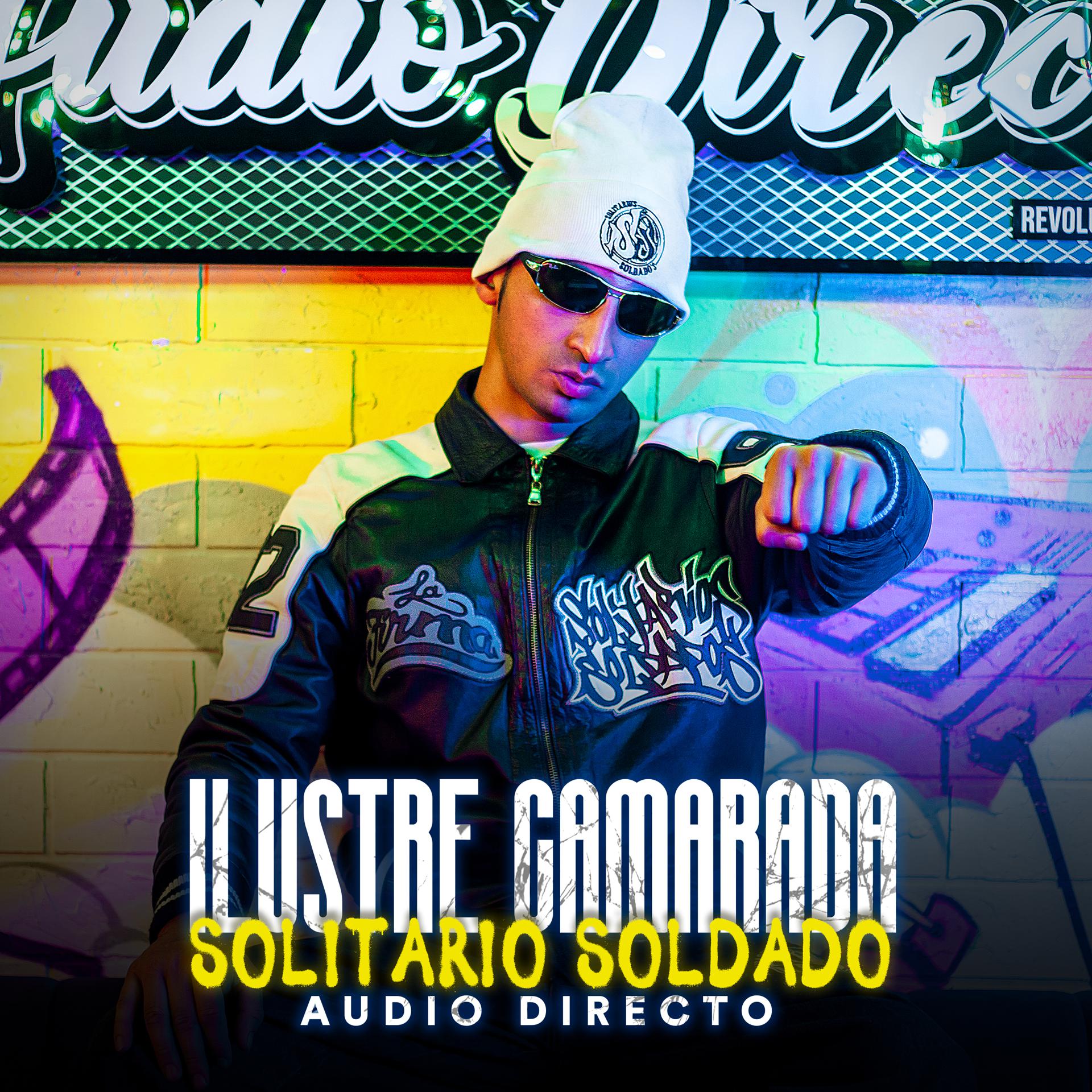 Постер альбома Ilustre Camarada (Audio Directo)