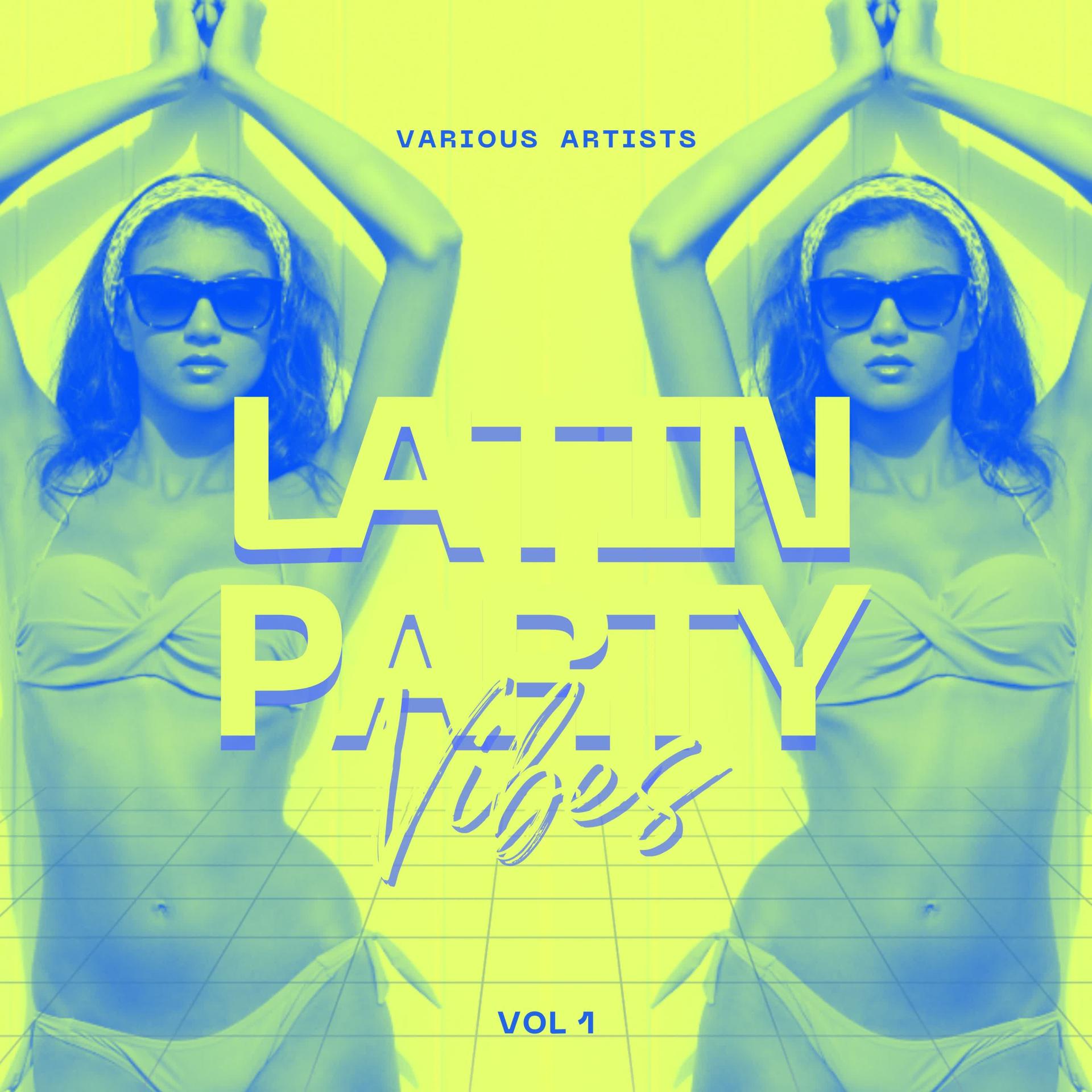 Постер альбома Latin Party Vibes, Vol. 1
