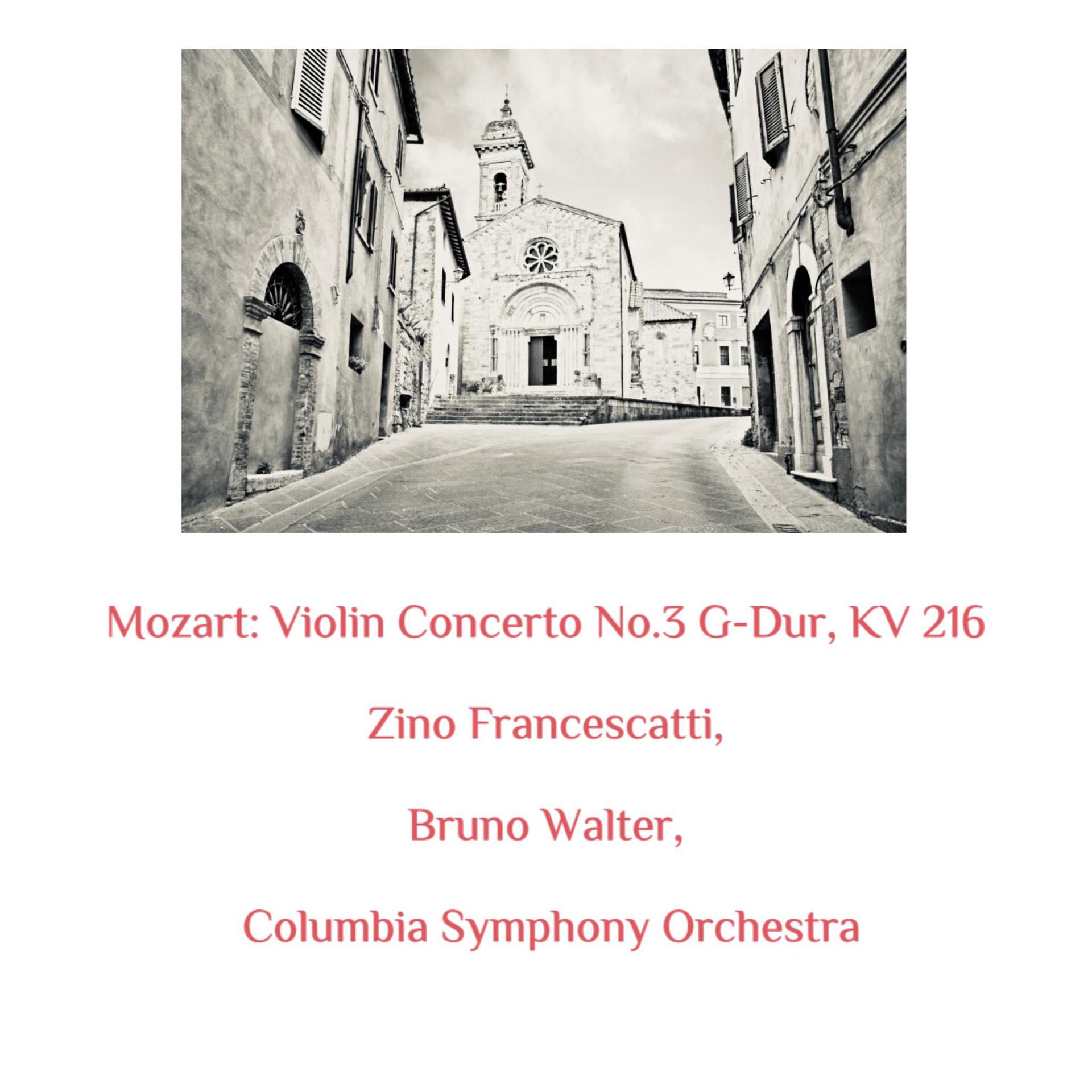 Постер альбома Mozart: Violin Concerto No.3 G-Dur, KV 216