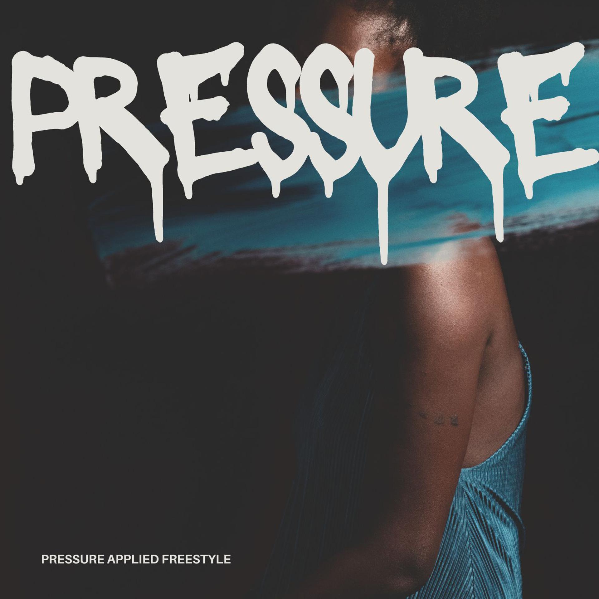 Постер альбома Pressure applied (Freestyle)