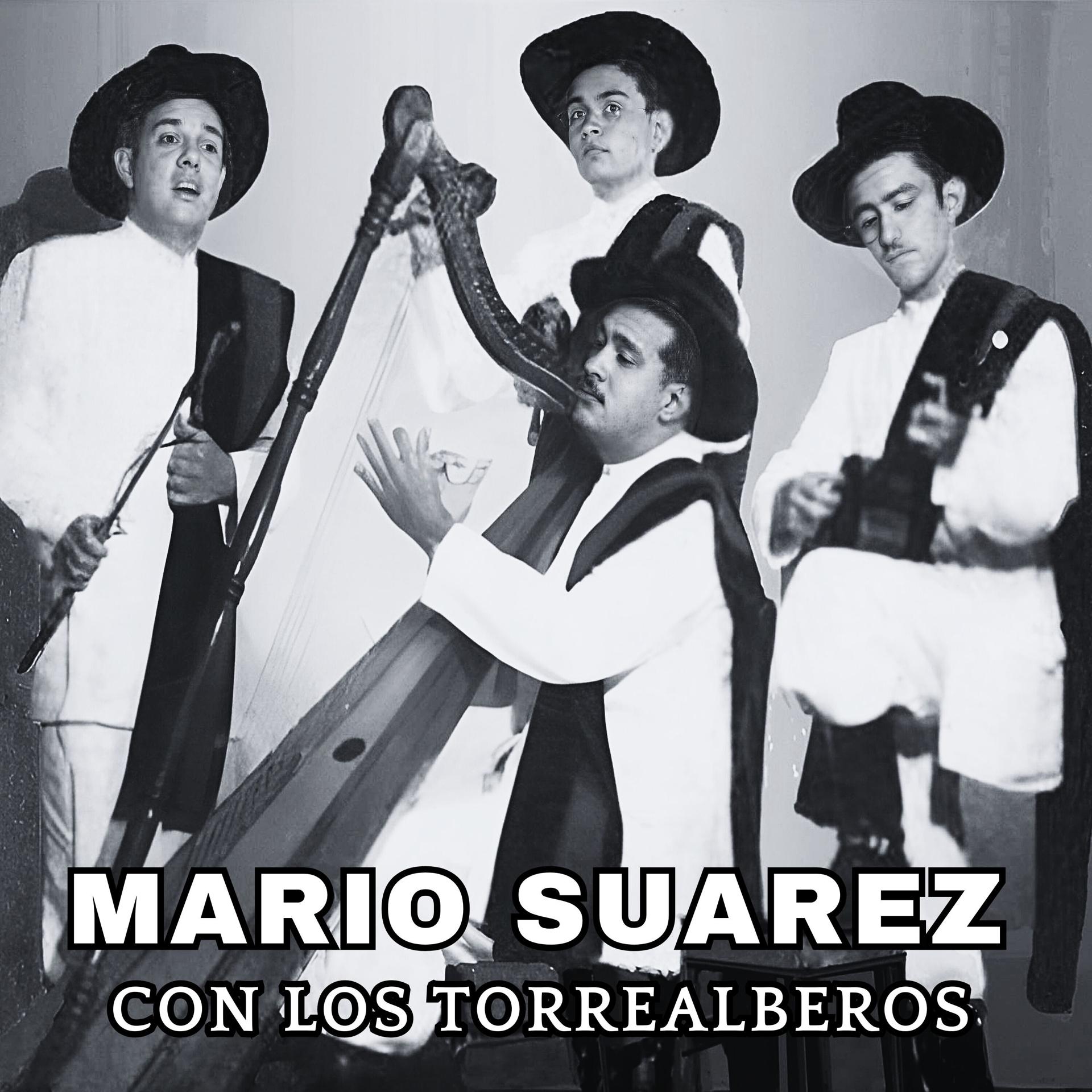 Постер альбома Mario Suárez Con los Torrealberos