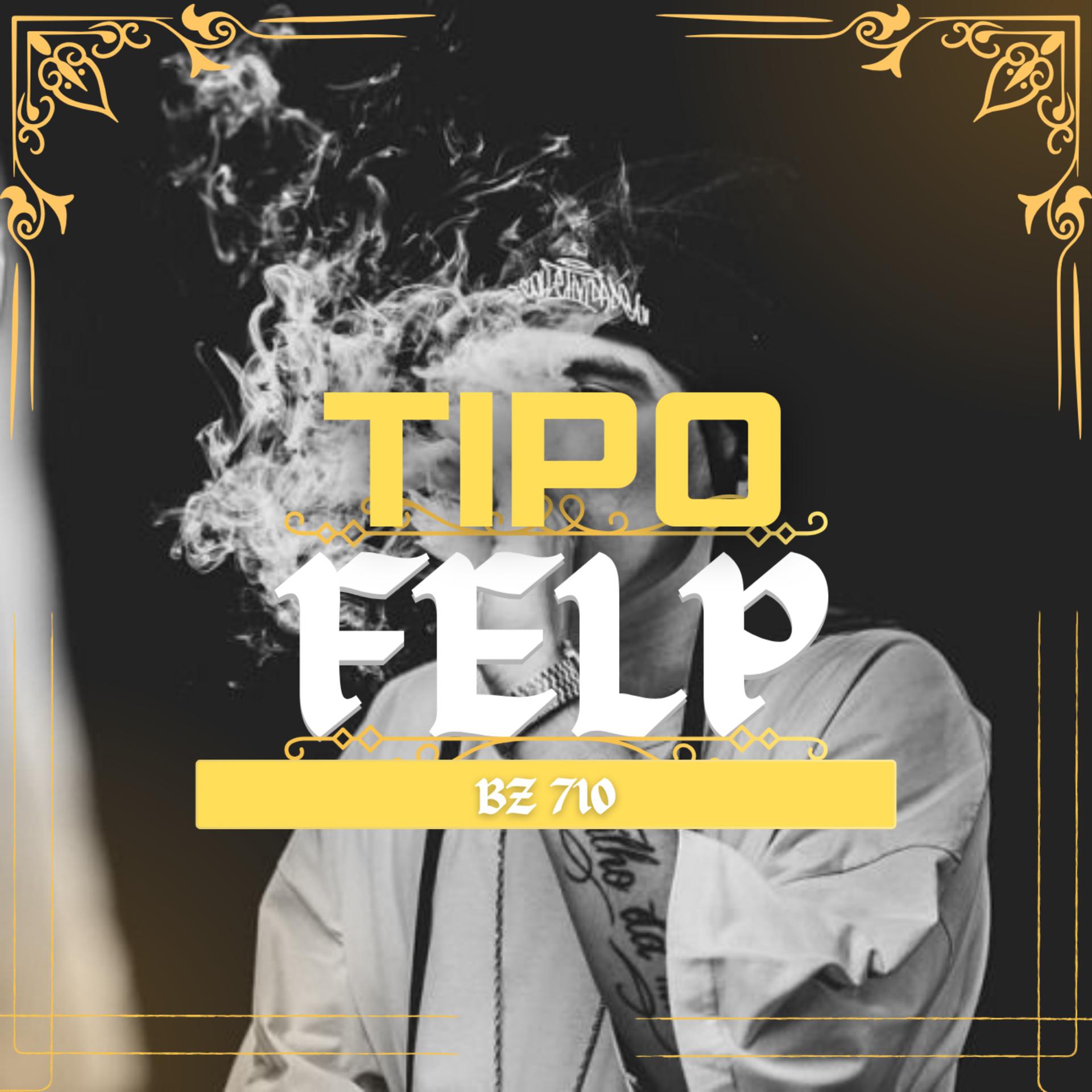 Постер альбома Tipo Felp