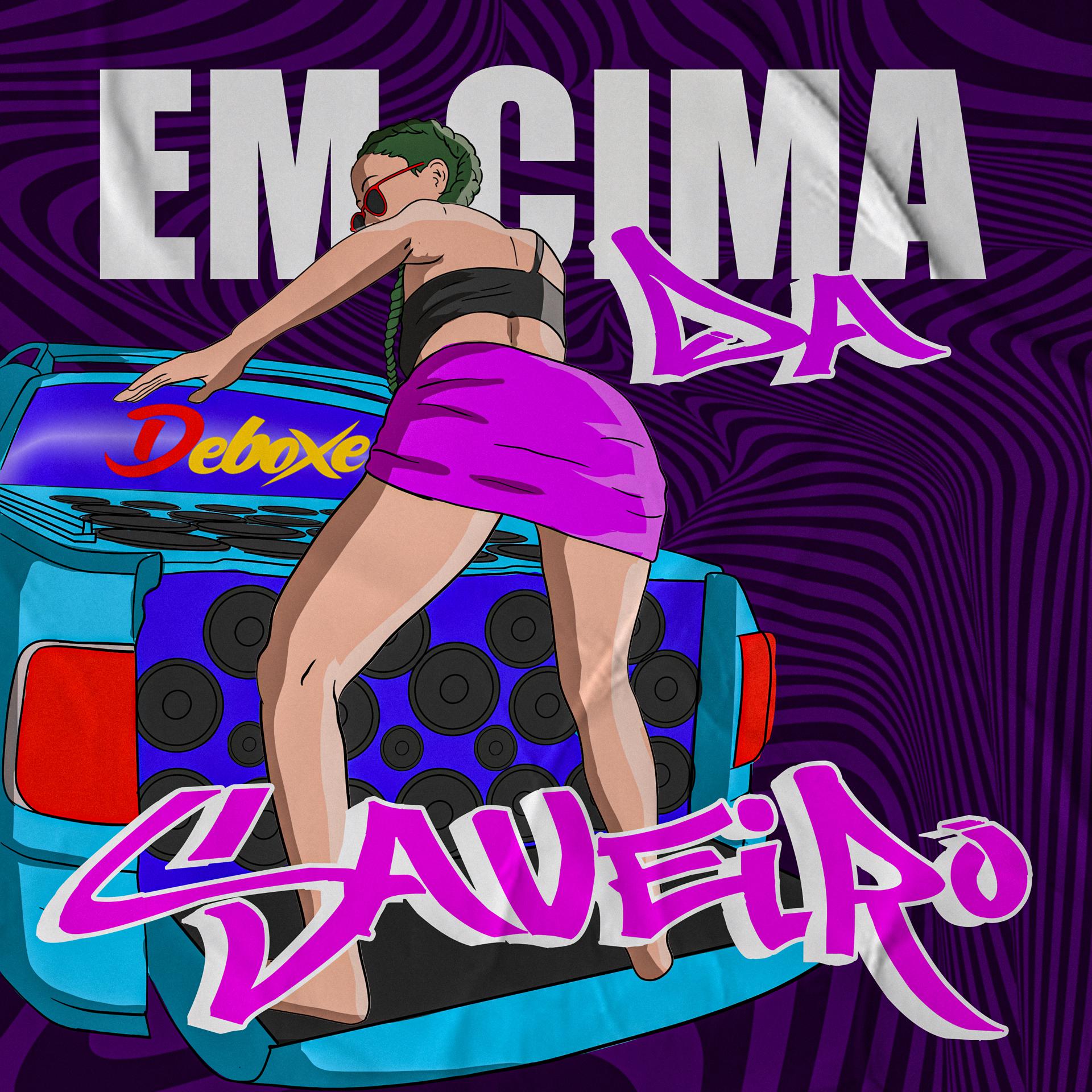 Постер альбома Em Cima da Saveiro