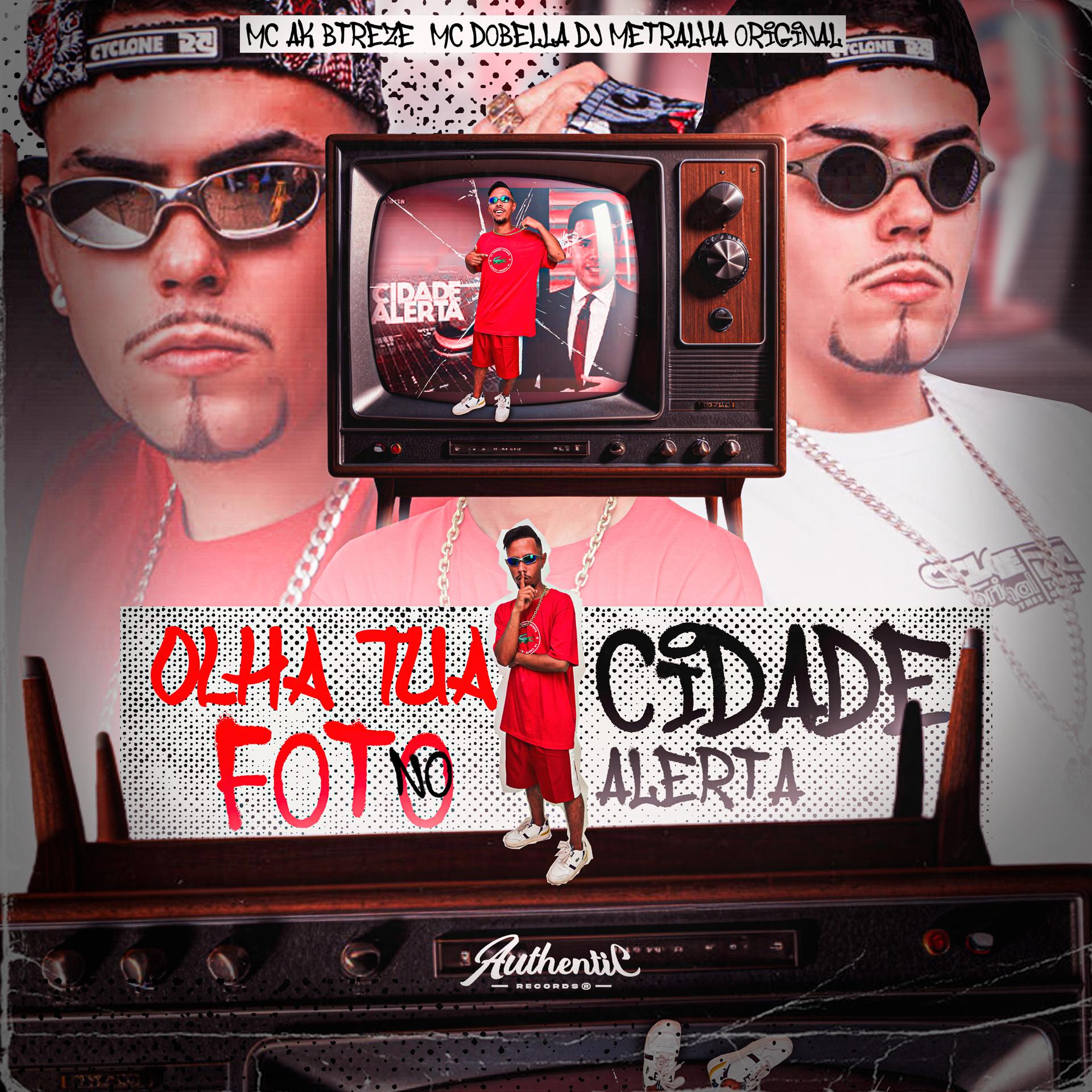 Постер альбома Olha Tua Foto no Cidade Alerta