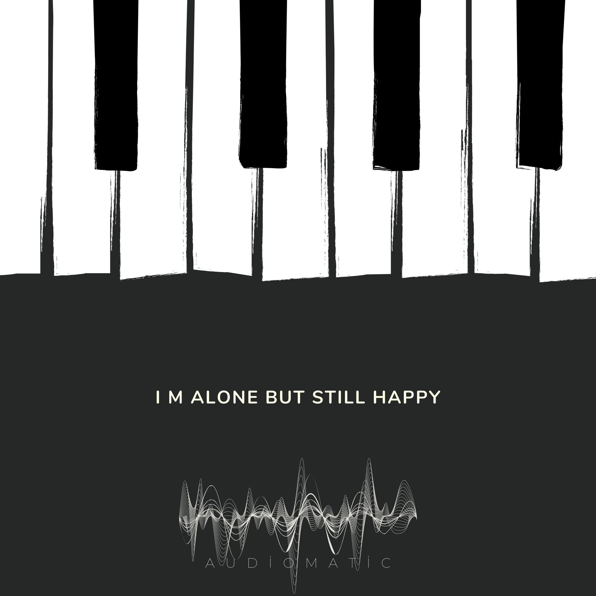 Постер альбома I'm alone but still happy