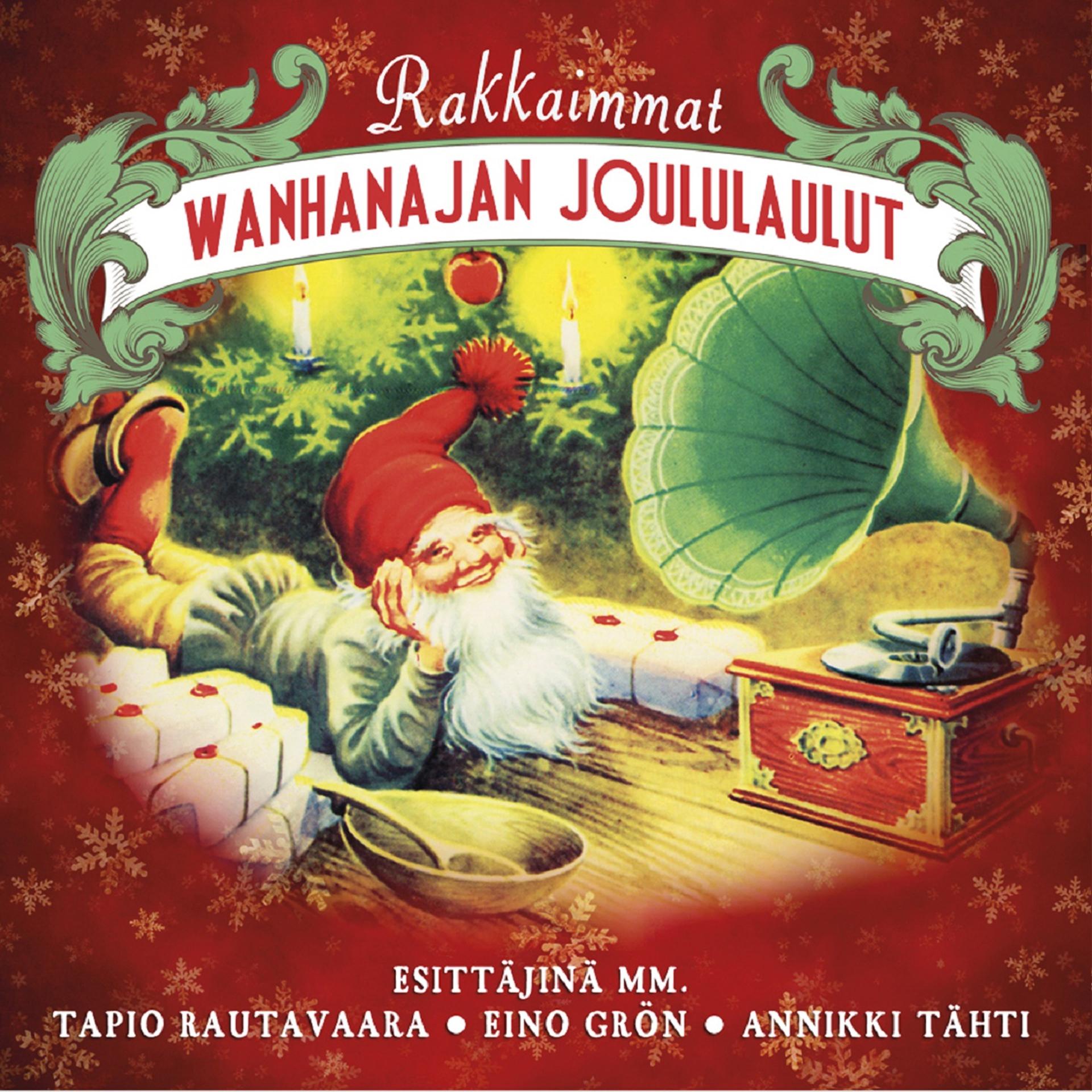 Постер альбома Rakkaimmat Wanhanajan Joululaulut