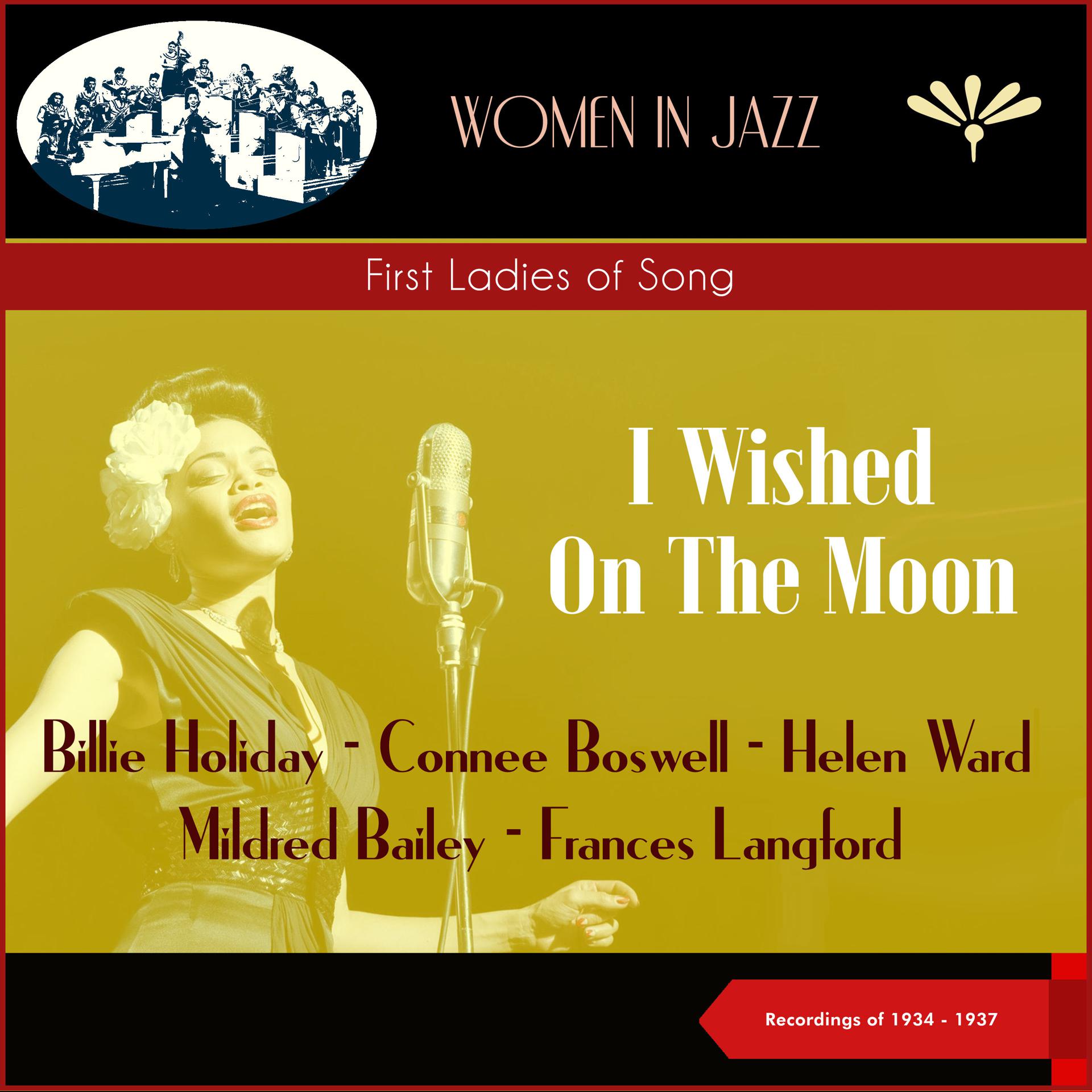 Постер альбома I Wished On The Moon (First Ladies of Song)