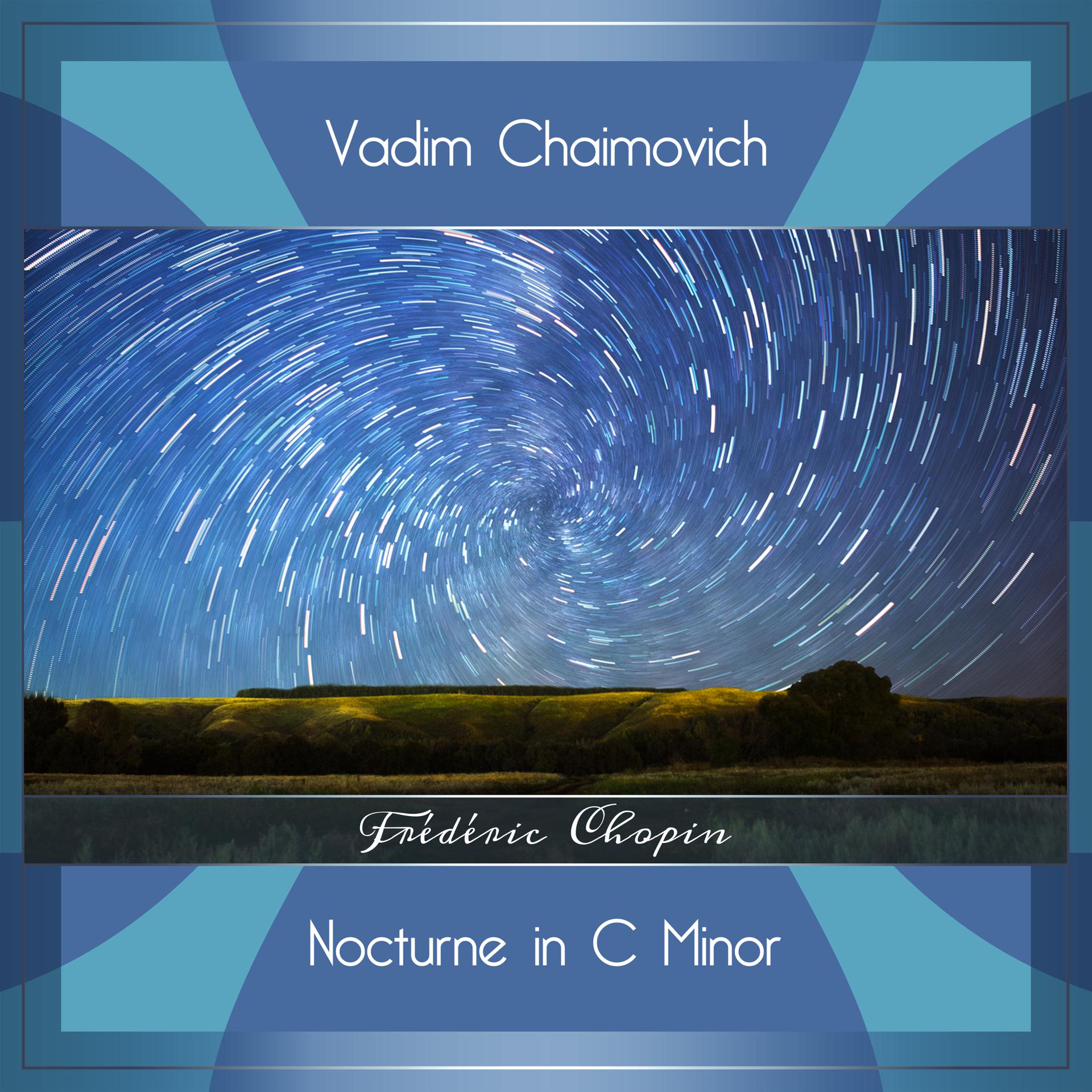 Постер альбома Chopin: Nocturne in C Minor, B. 108