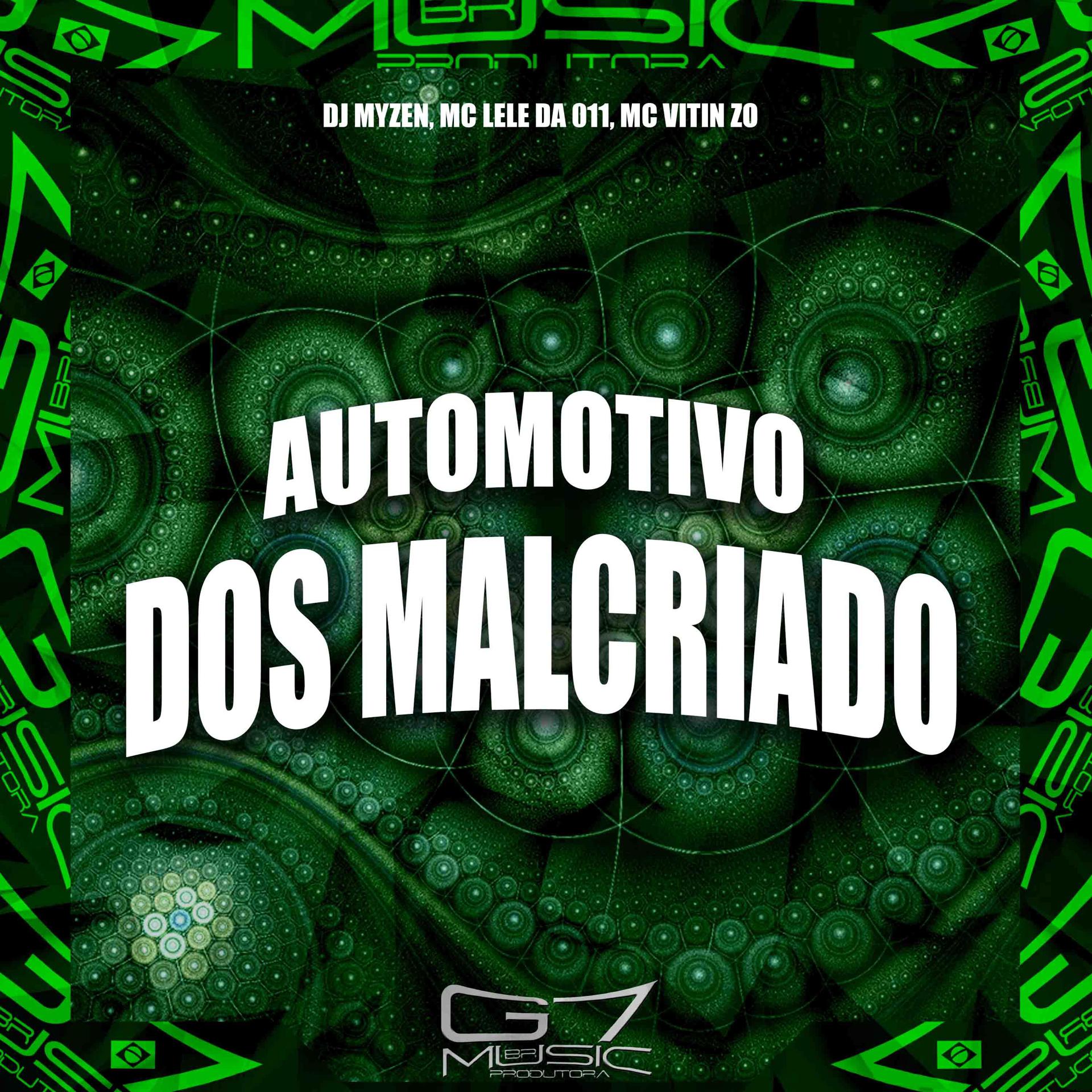 Постер альбома Automotivo dos Malcriado