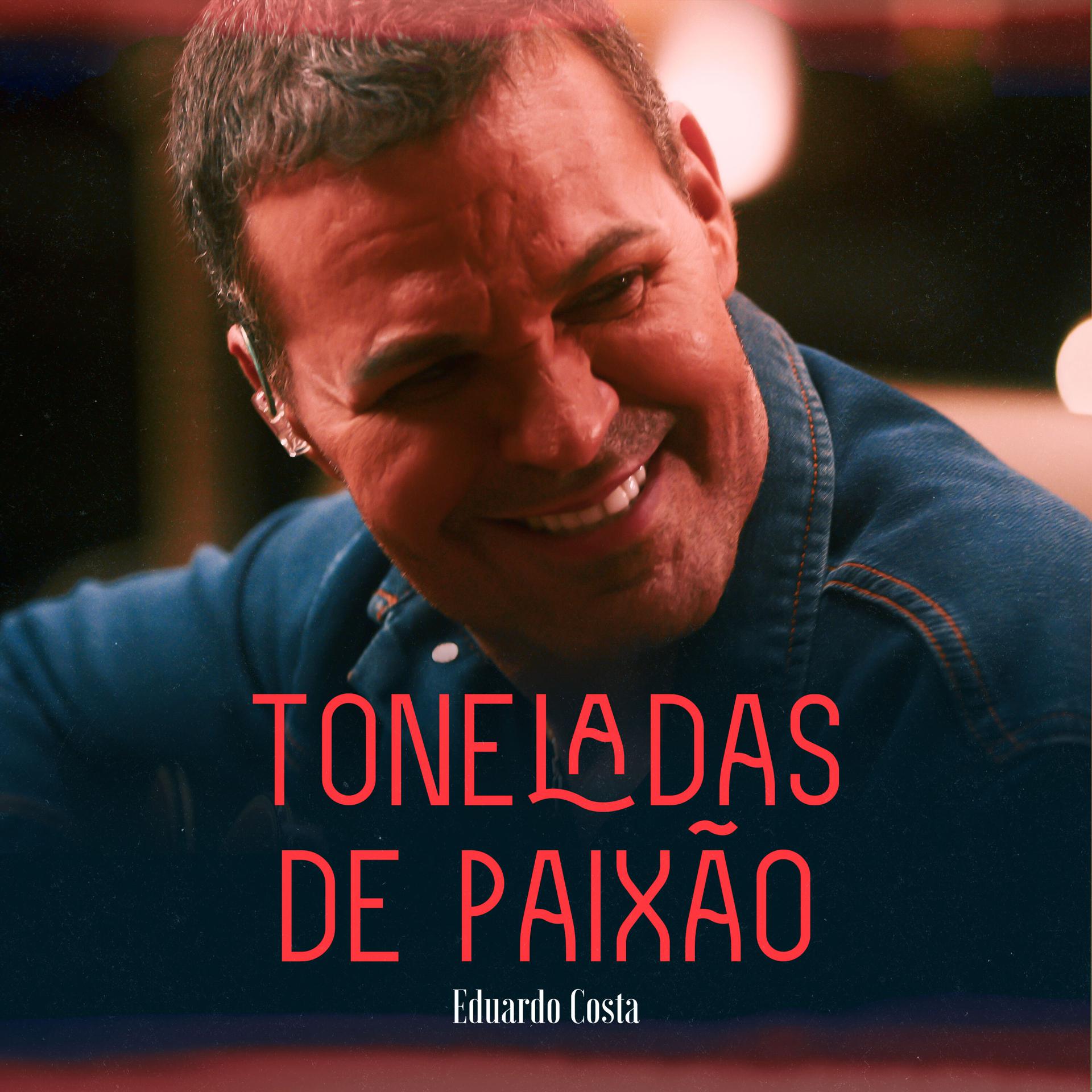 Постер альбома Toneladas de Paixão