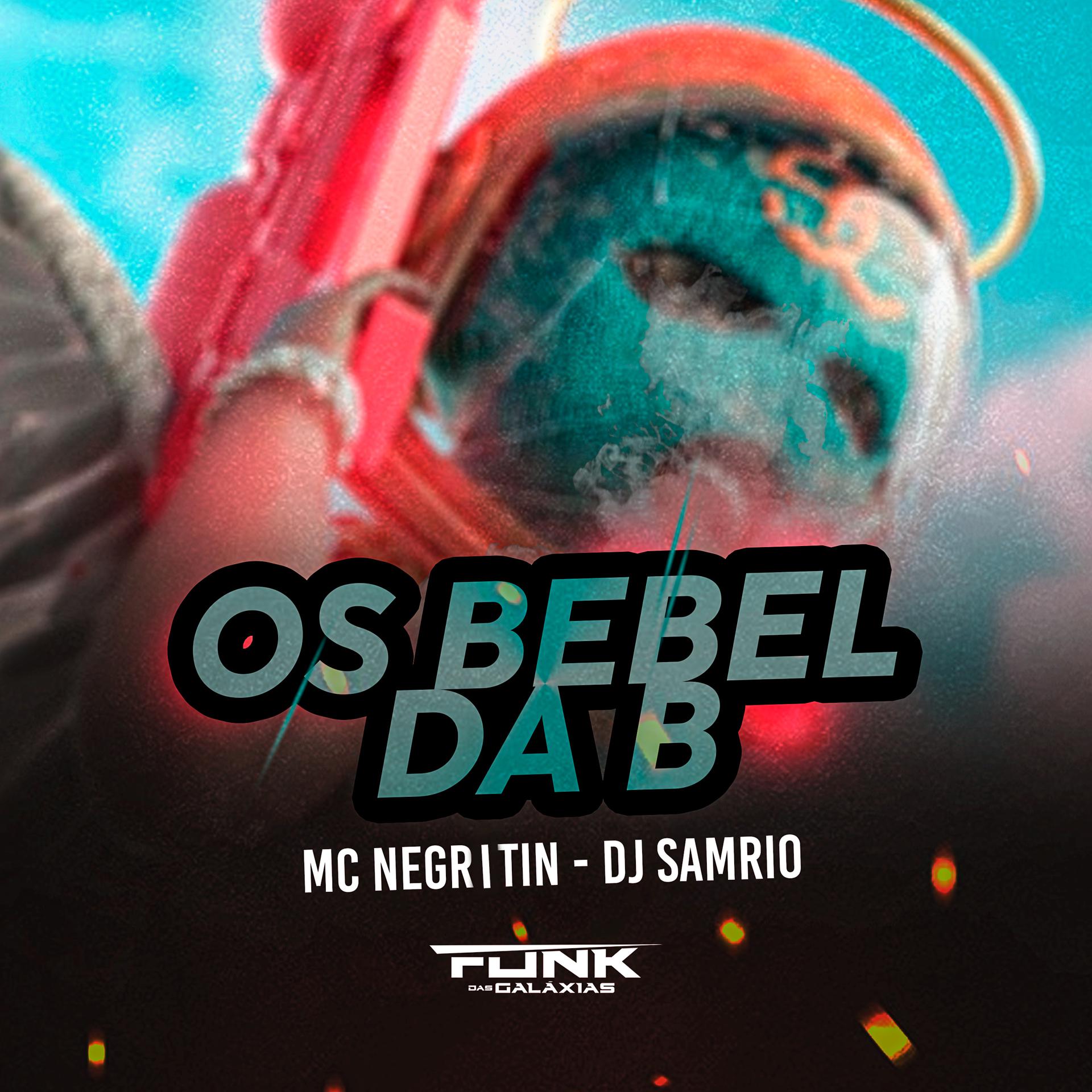 Постер альбома Os Bebel da B